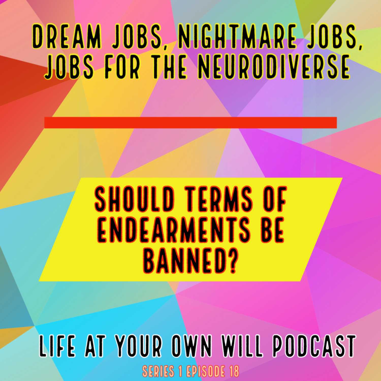 Life At Your Own Will Podcast