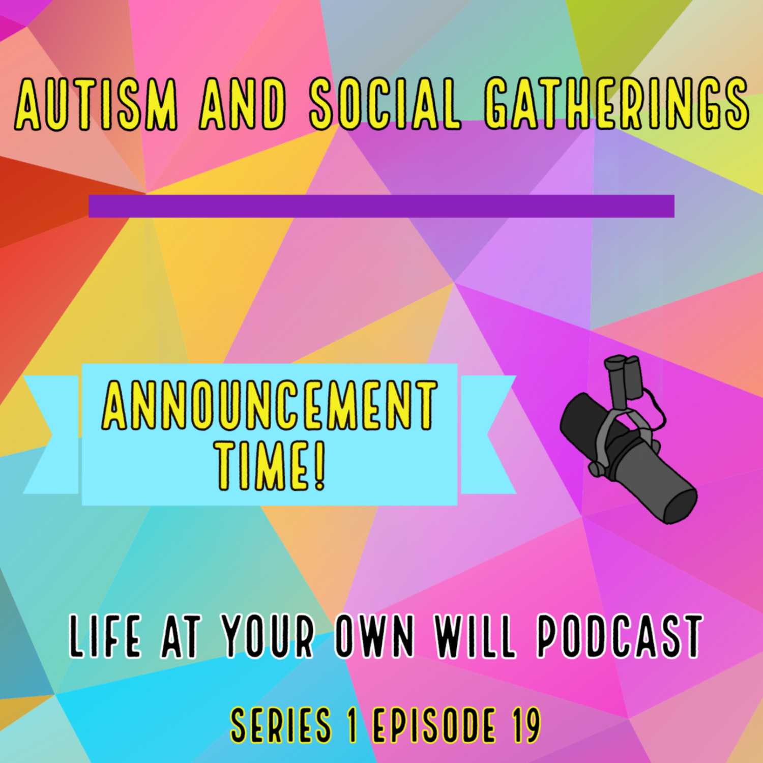 Life At Your Own Will Podcast