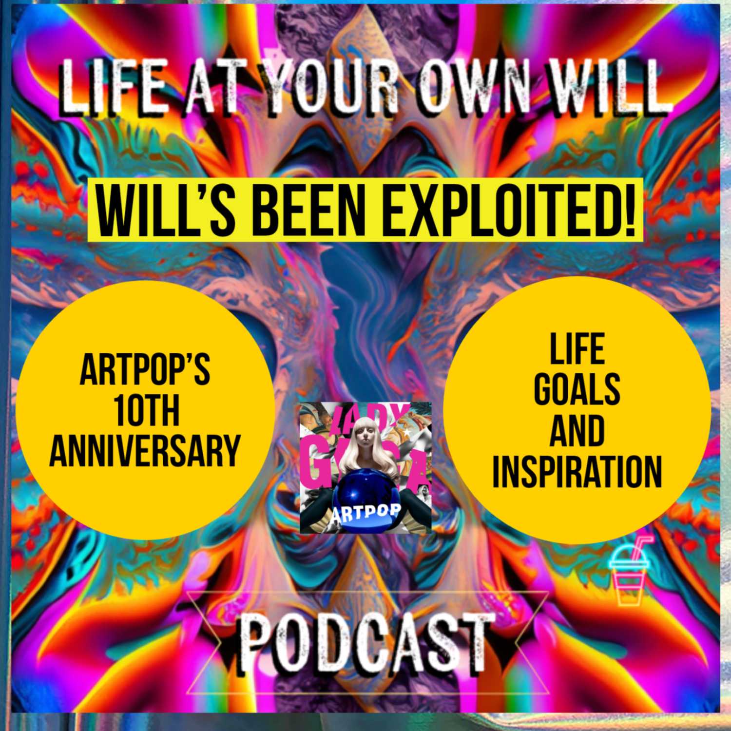 Life At Your Own Will Podcast