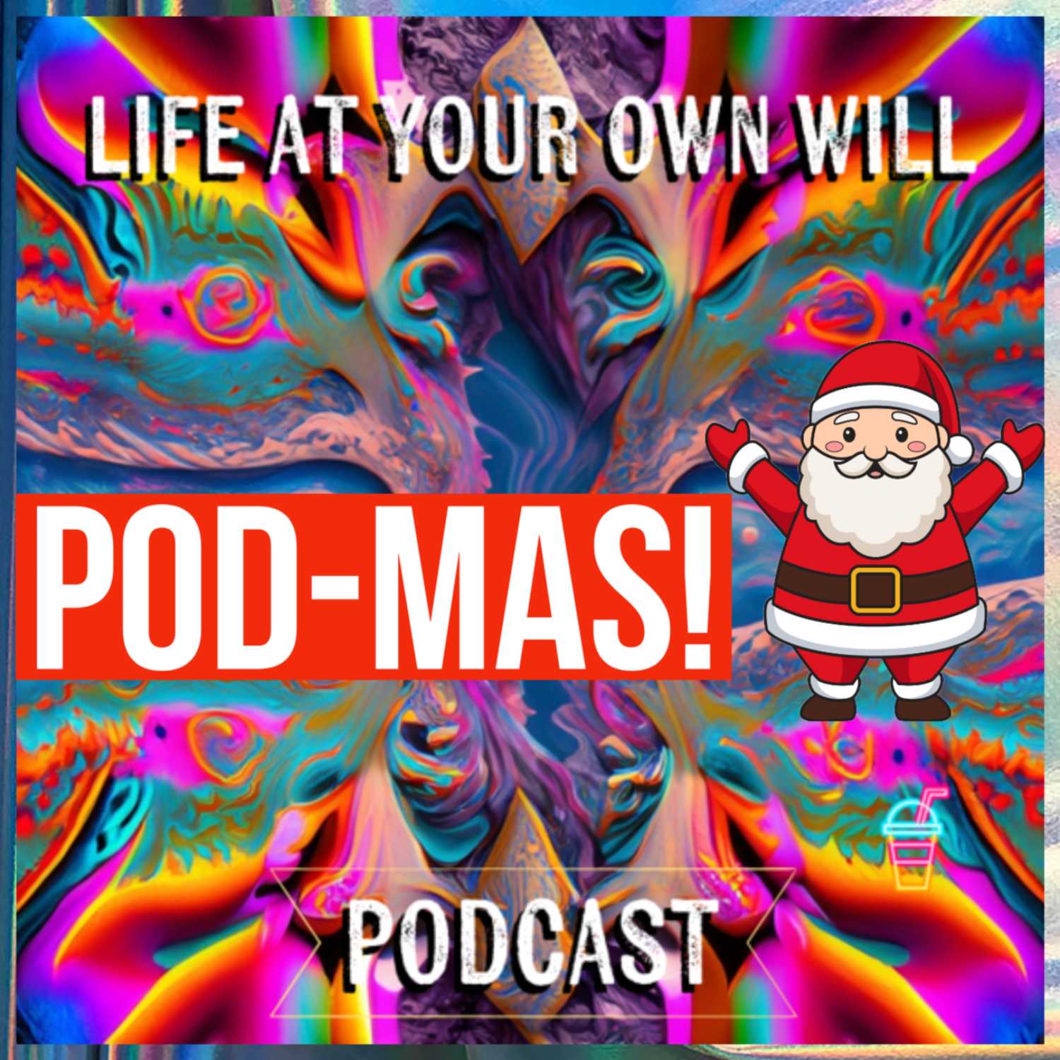 Life At Your Own Will Podcast
