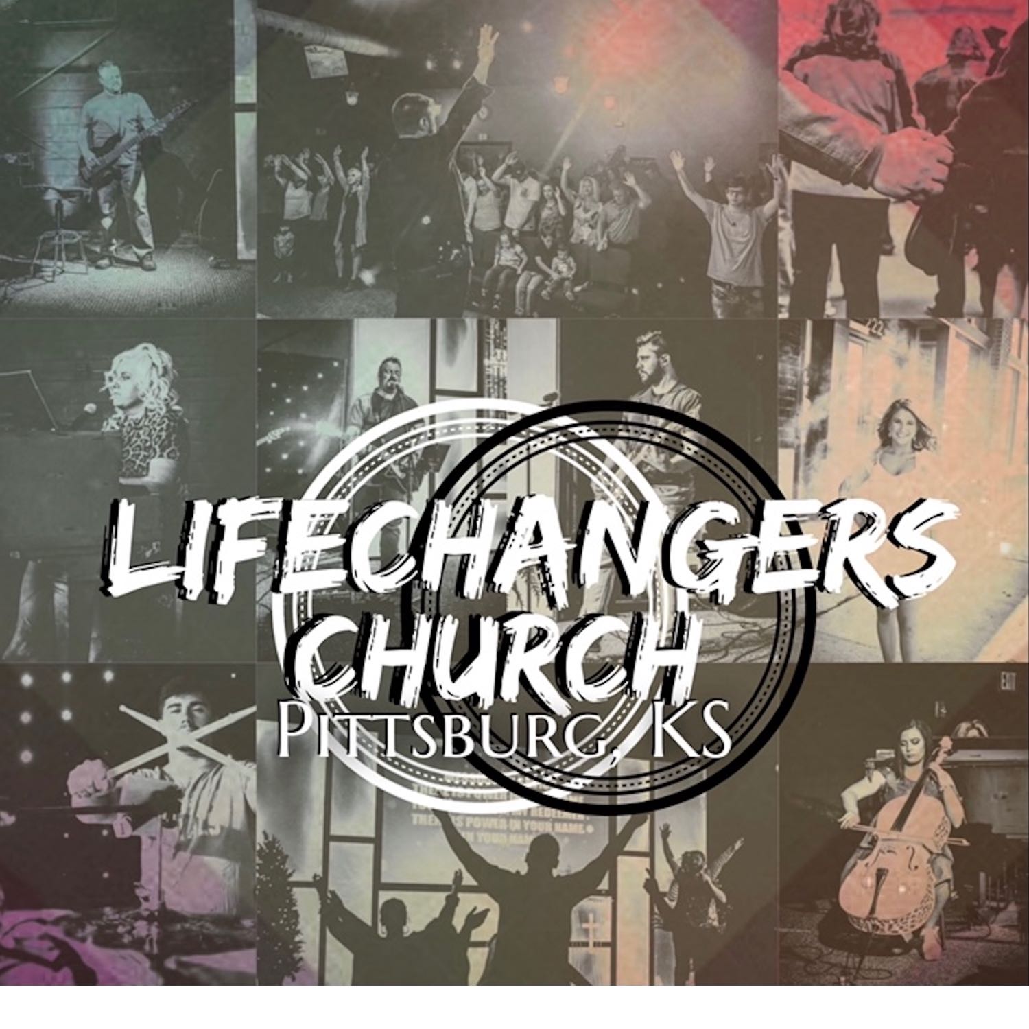 LifeChangers Church International Pittsburg, KS