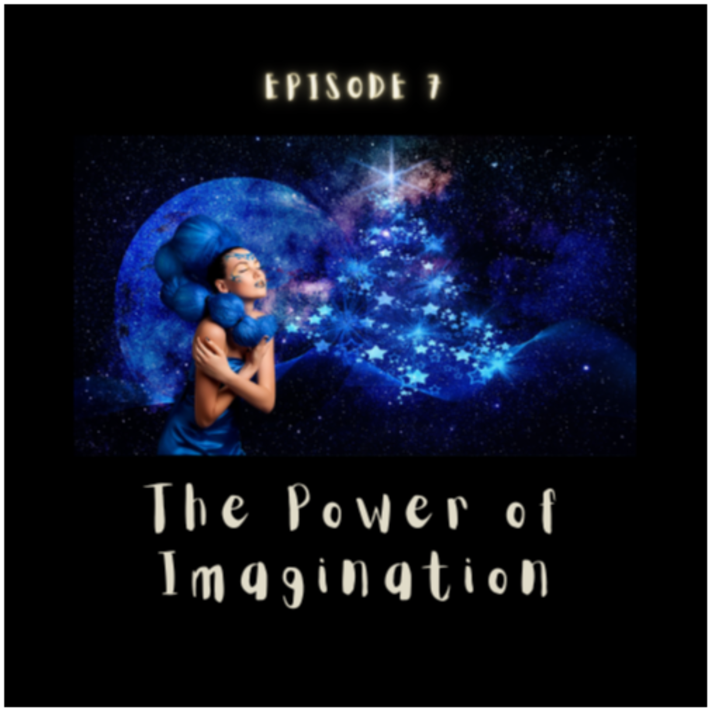 The Power of Imagination episode artwork