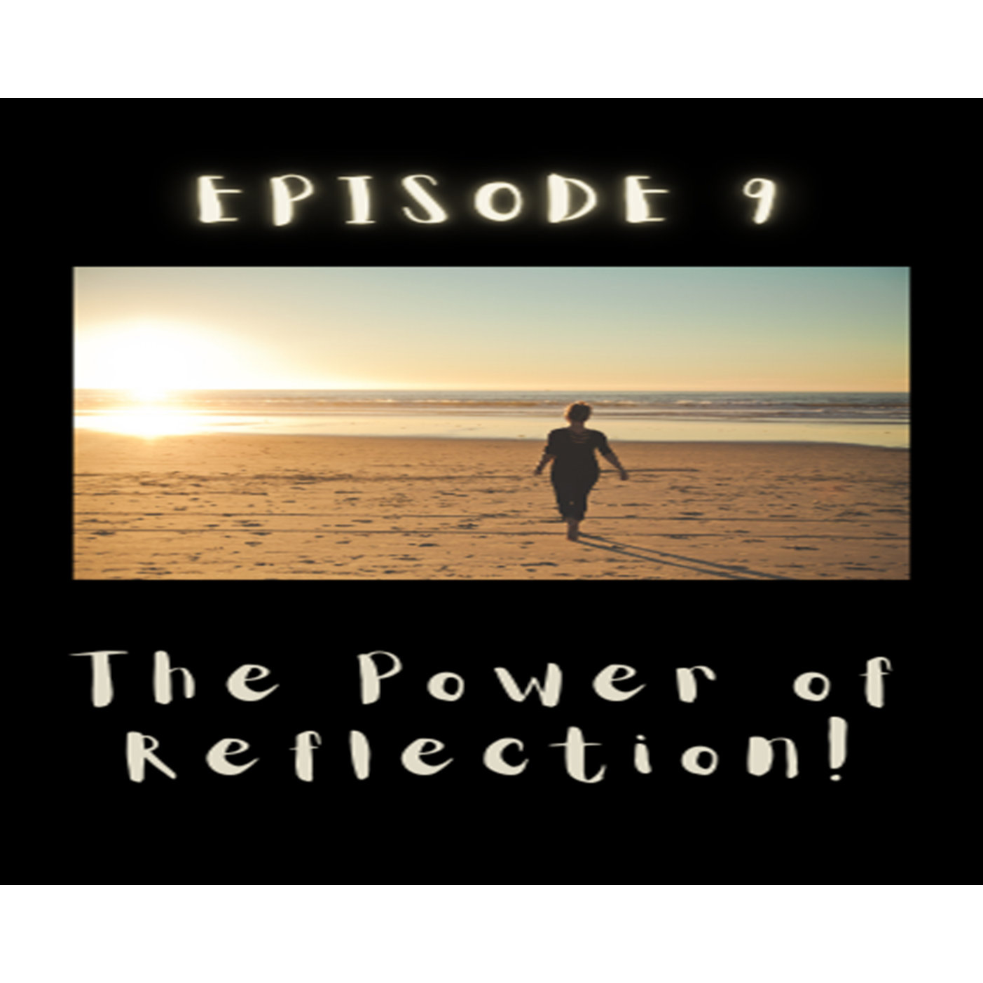 The Power of Reflection episode artwork