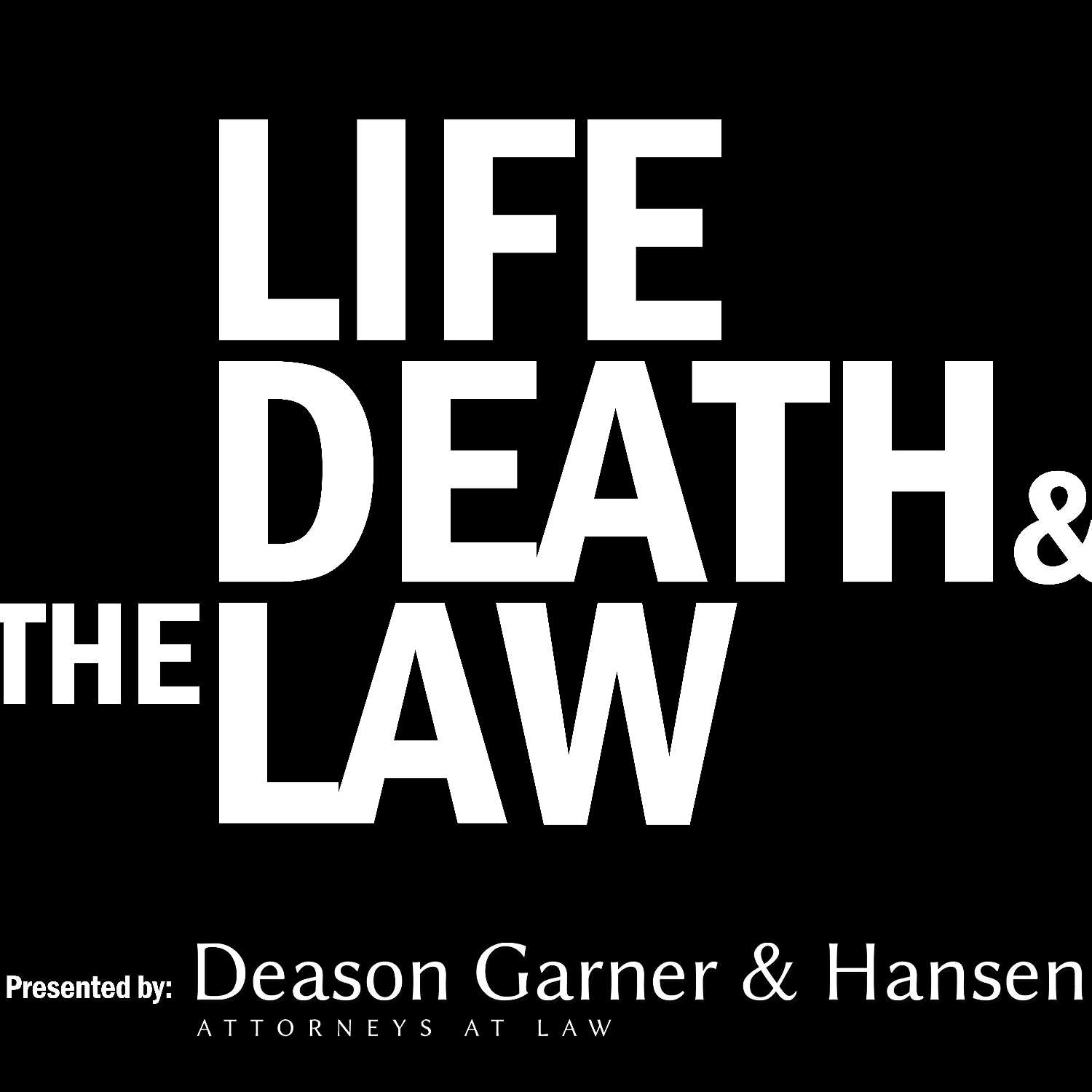Life Death & the Law