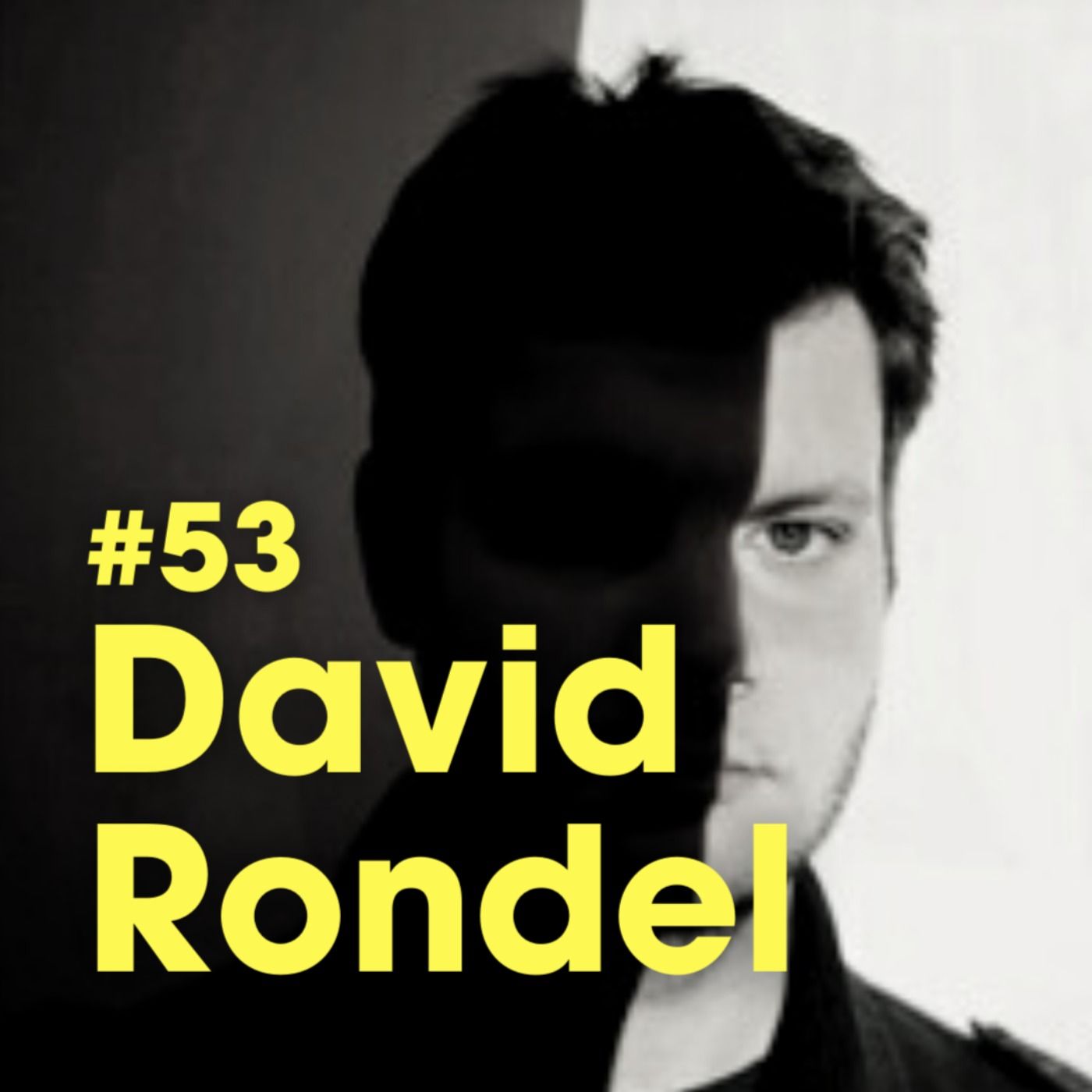 'The Philosopher Who Predicted Trump (Maybe)' w/ David Rondel - Ep #53 episode artwork