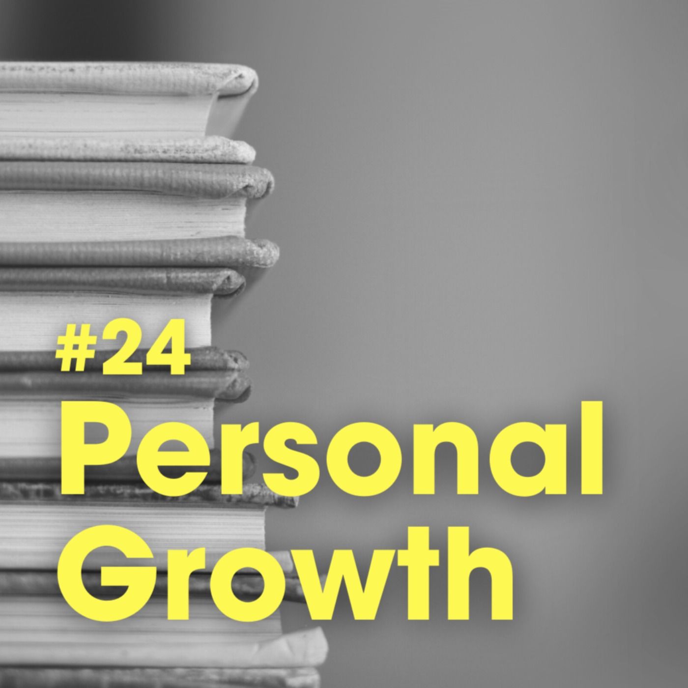 Ep #24 - Personal Growth - The Fourth Pillar of Lifefulness episode artwork