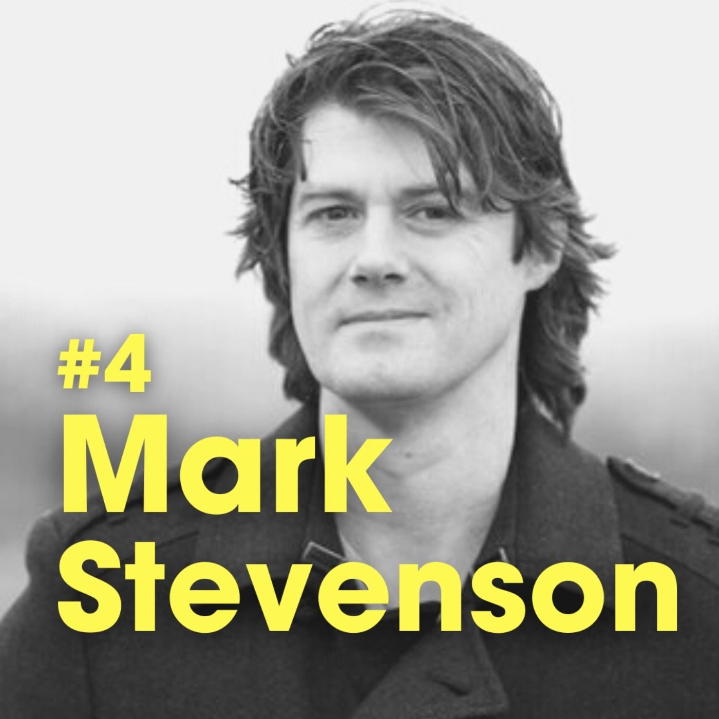Ep #4 - How To Change The World - Mark Stevenson episode artwork