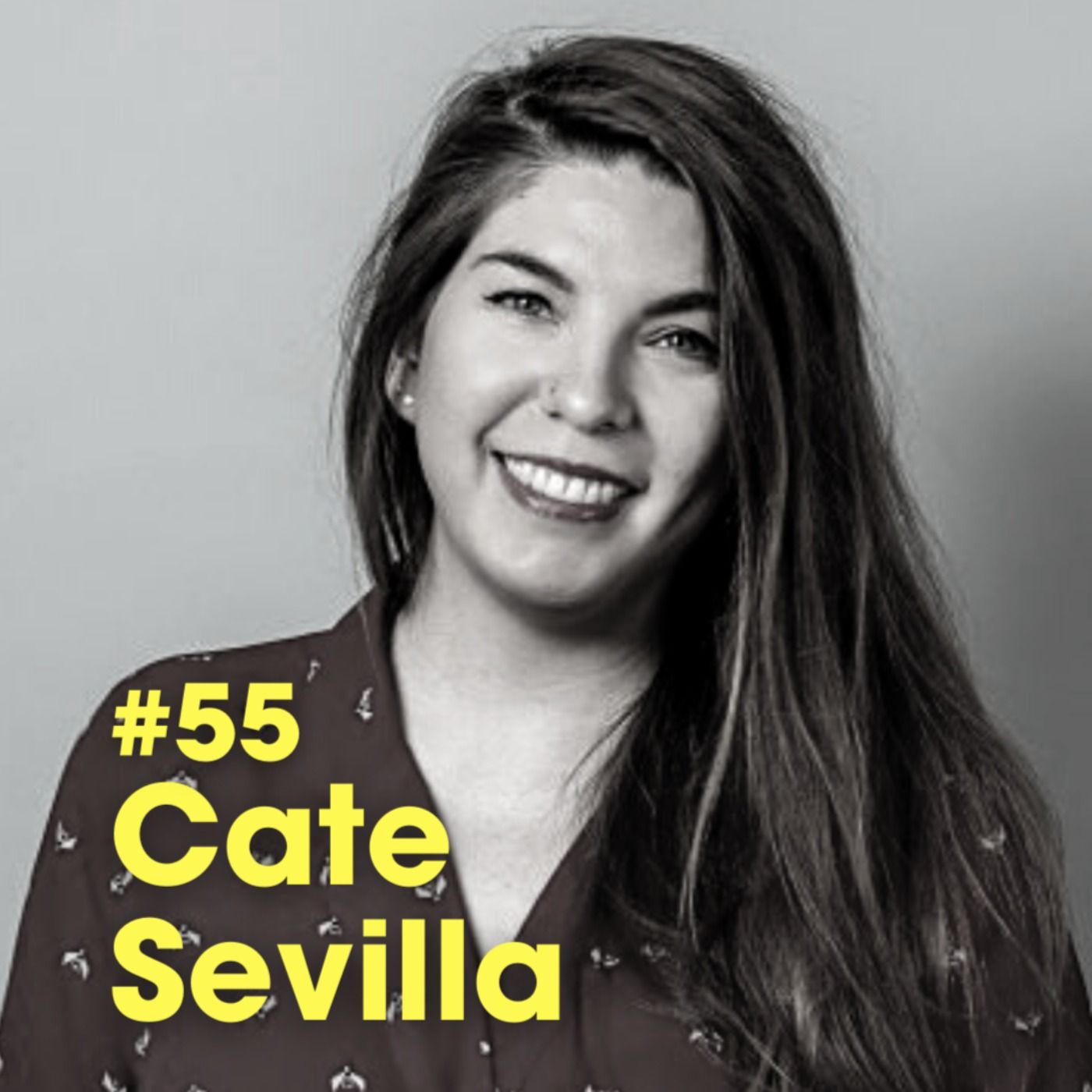 "Don't Bring Your Whole Self To Work" w/ Cate Sevilla - #Ep 55 episode artwork