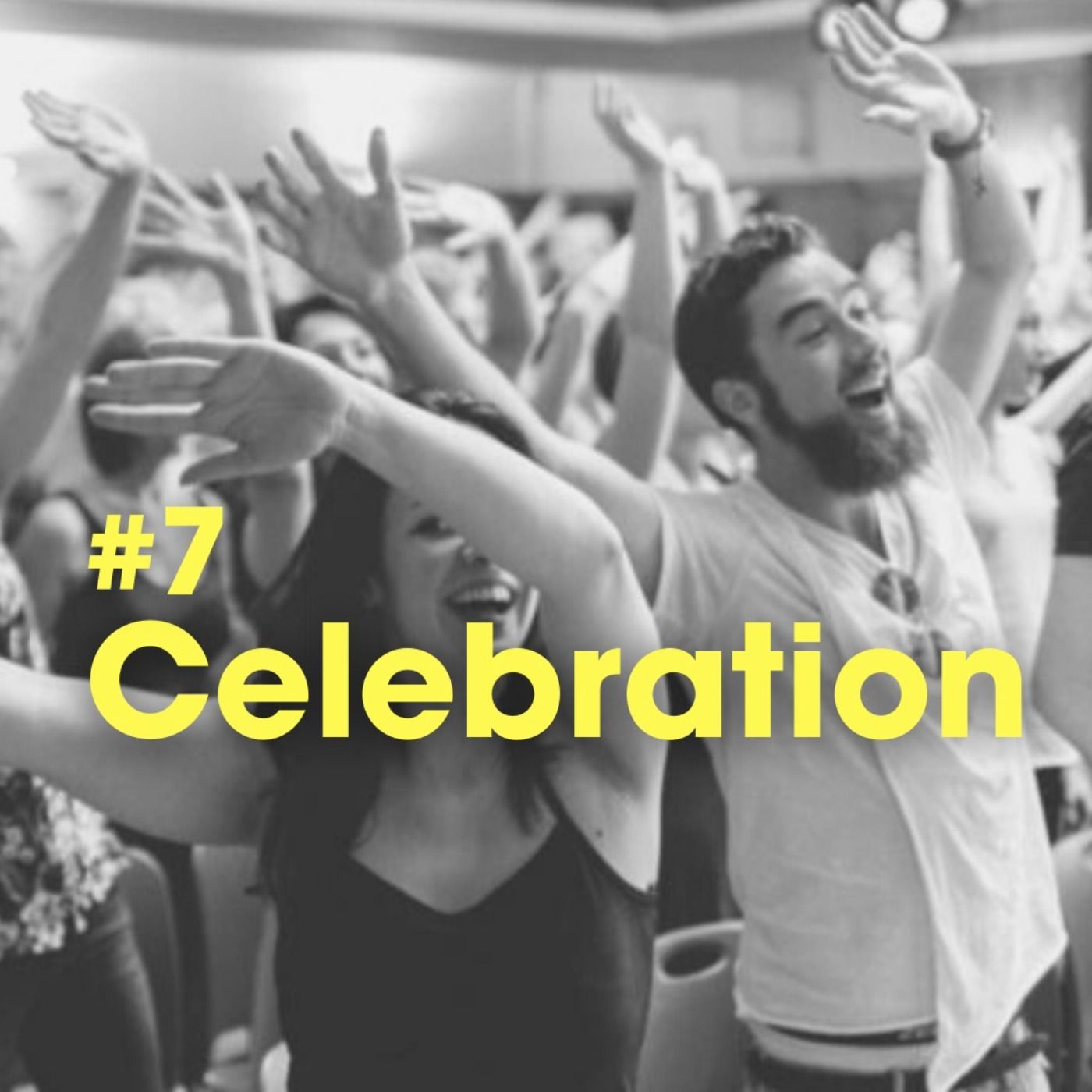Ep #7 - Celebration (Part 2 of our 6 Part Mini-Series on Lifefulness) episode artwork