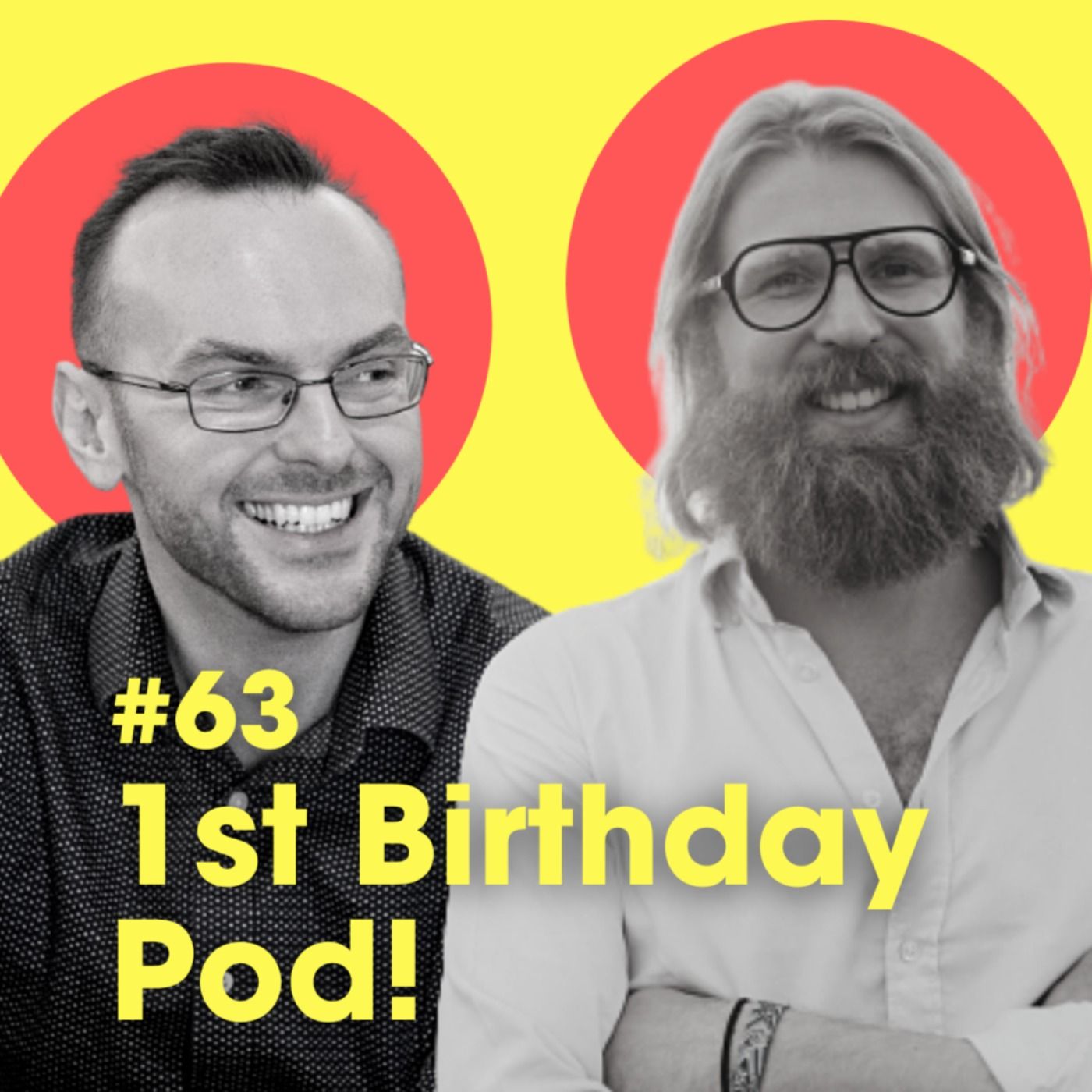 '1st Birthday Pod!' - Sanderson Jones & James Croft - Ep #64 episode artwork
