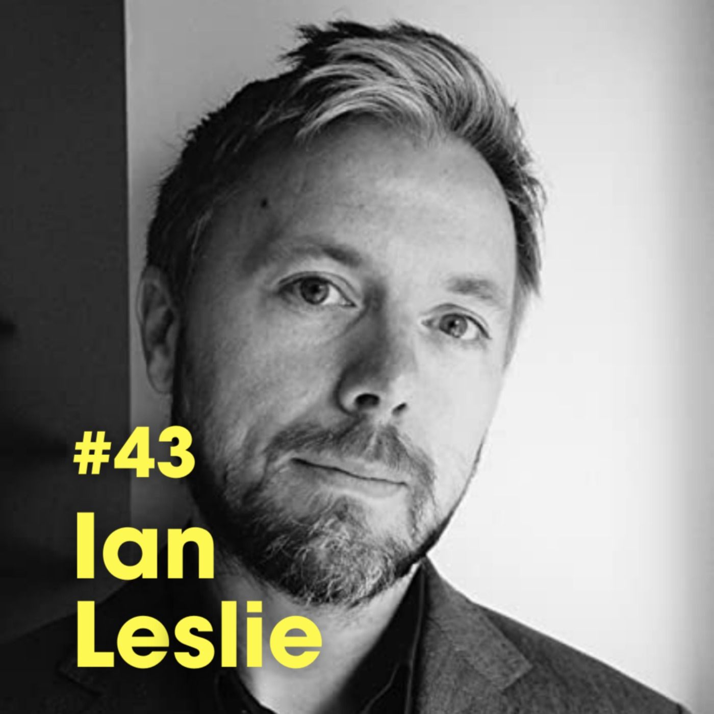 'Conflict Will Make You Happier' w/ Ian Leslie - #Ep43 episode artwork