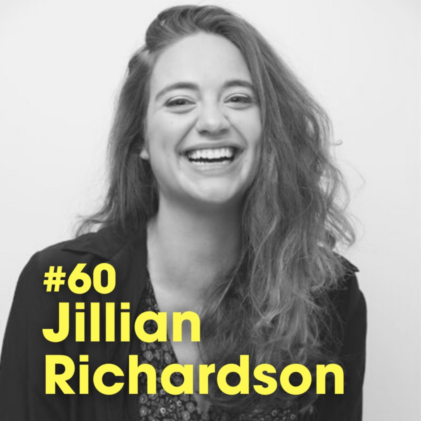 'How To Make Friends As An Adult' - Jillian Richardson - #Ep 60 episode artwork