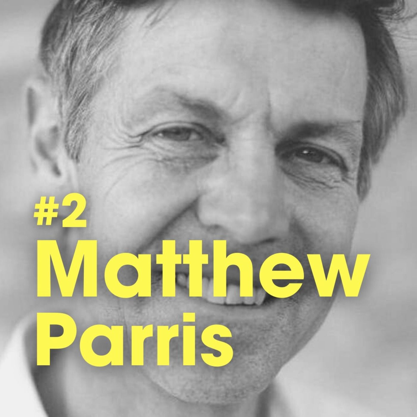 Ep #2 - What Do You Learn When You Lose Your Tribe? - Matthew Parris episode artwork