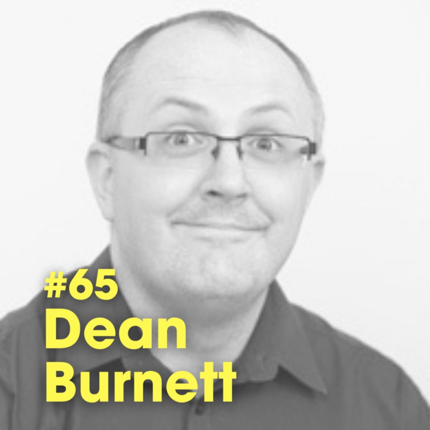 'The Neuroscience of Pandemic Grief' w/ Dean Burnett - #Ep 65 episode artwork