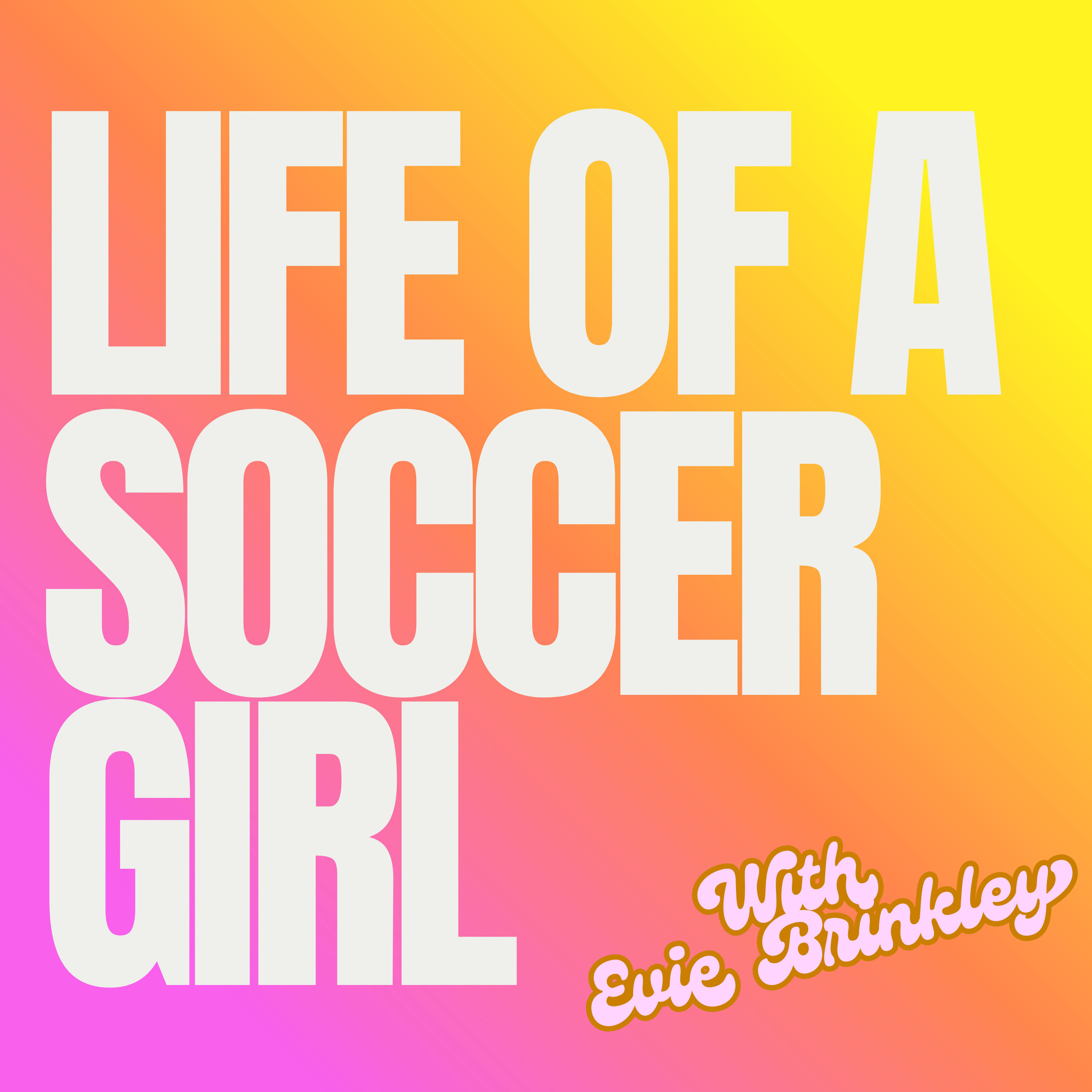 Life of a Soccer Girl