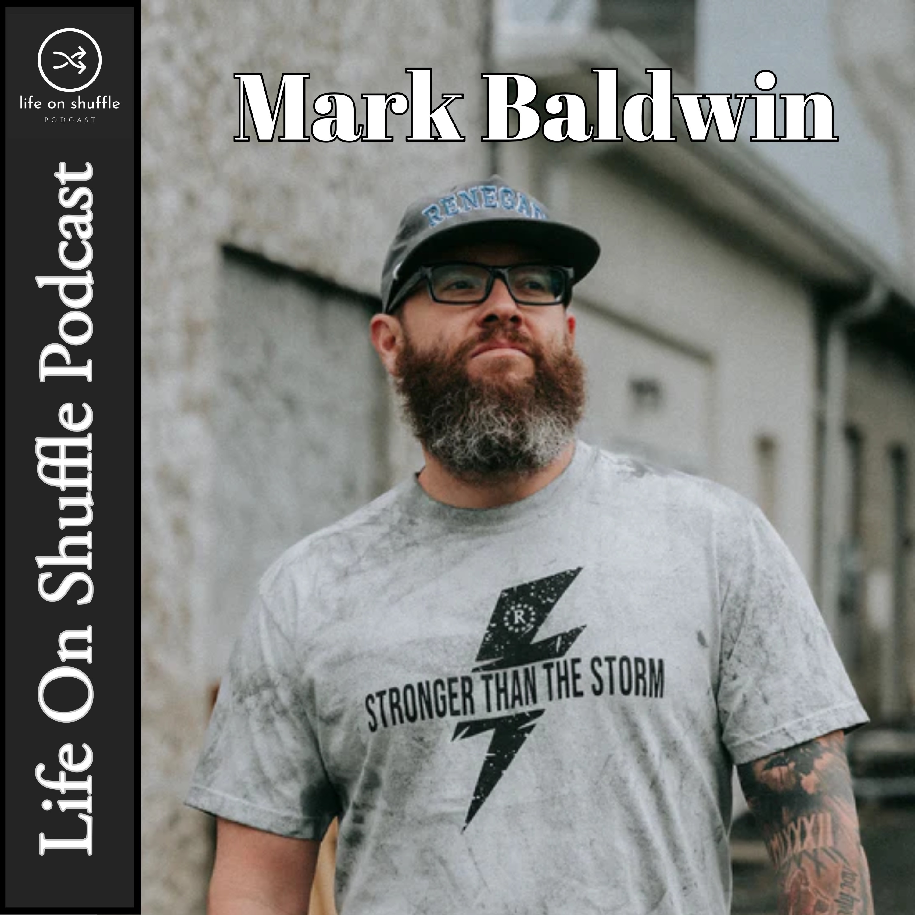 "What do you want your legacy to be?" - Mark Baldwin - #24 episode artwork