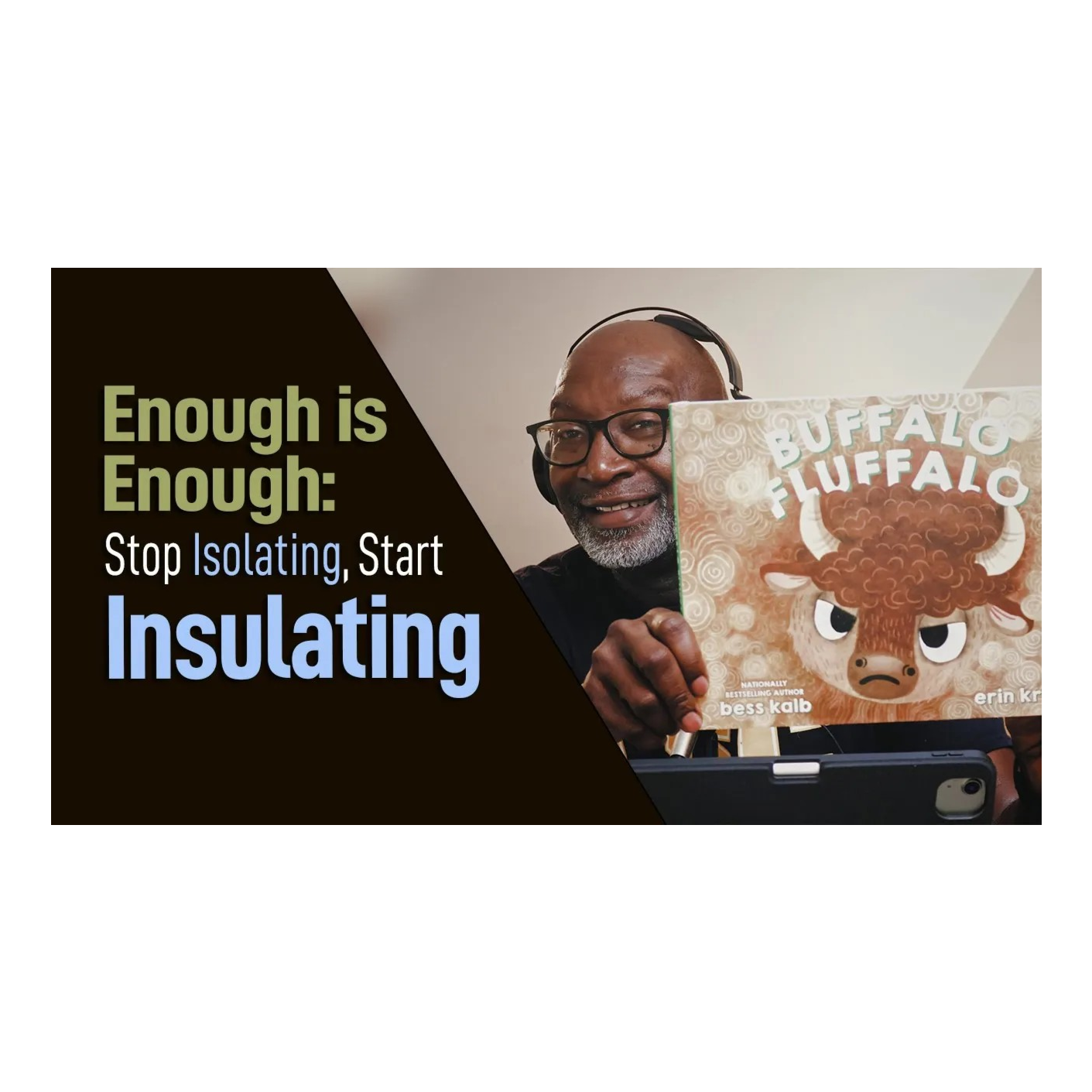 Enough is Enough: Stop Isolating, Start Insulating