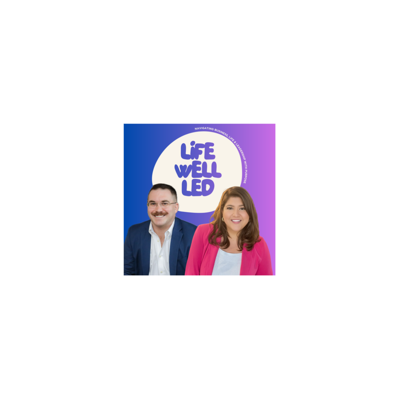 Life Well Led