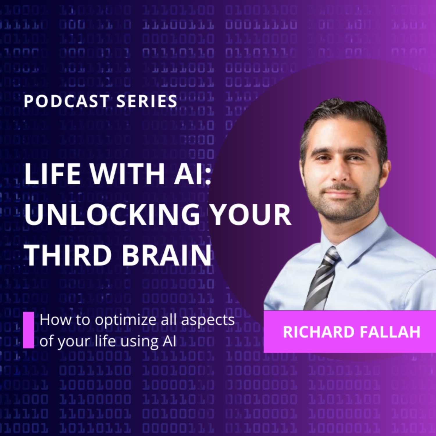 Life with AI: Unlocking your third brain podcast artwork