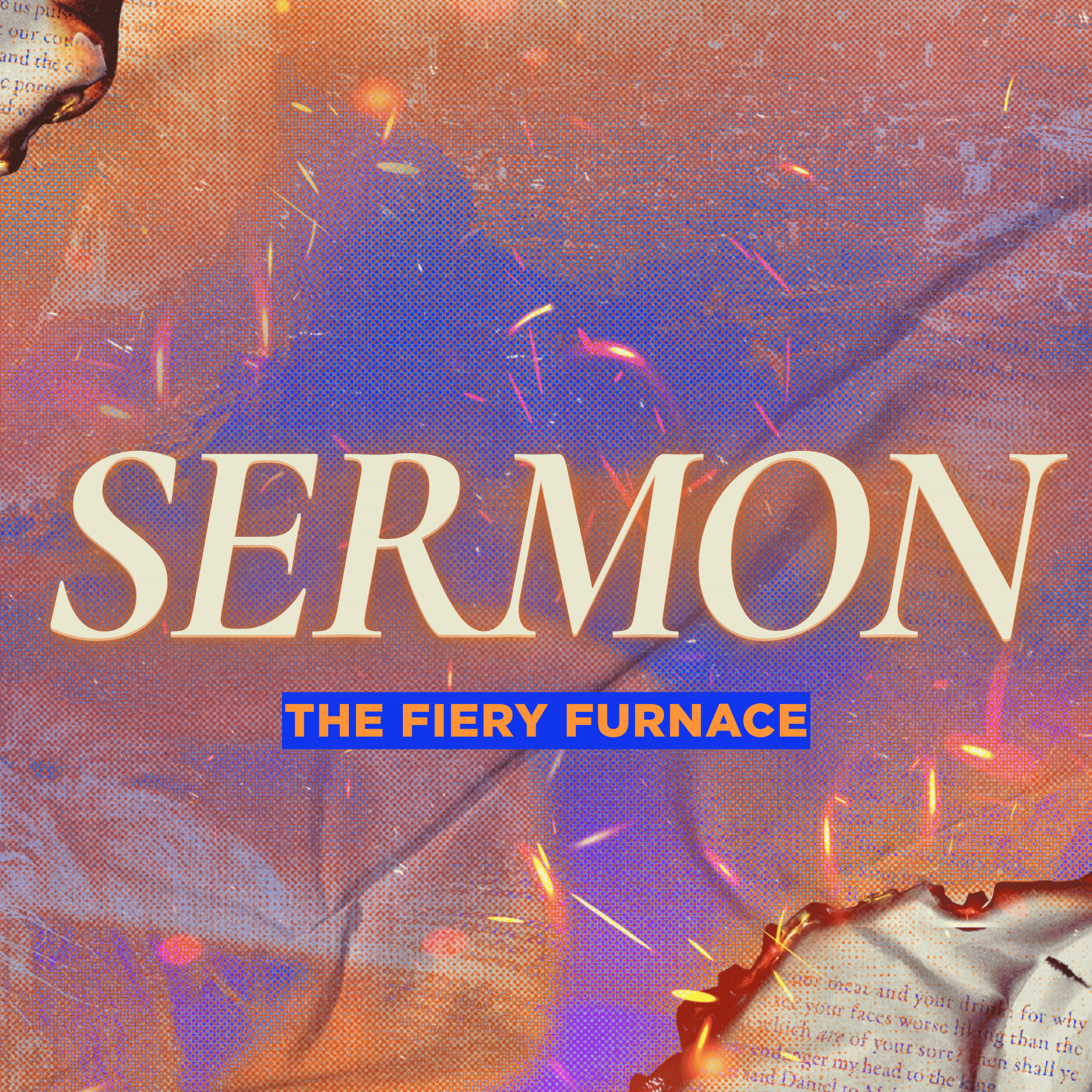SERMON | The Fiery Furnace episode artwork