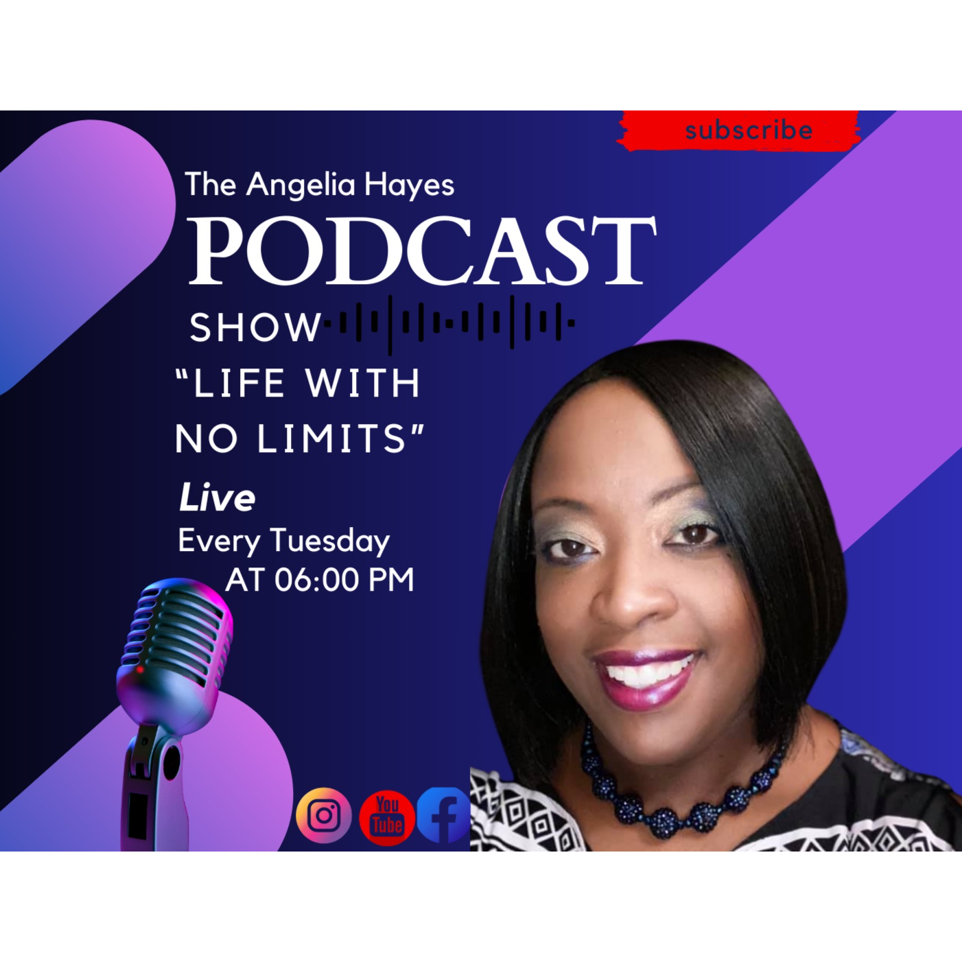 The Angelia Hayes Podcast - Life With No Limits