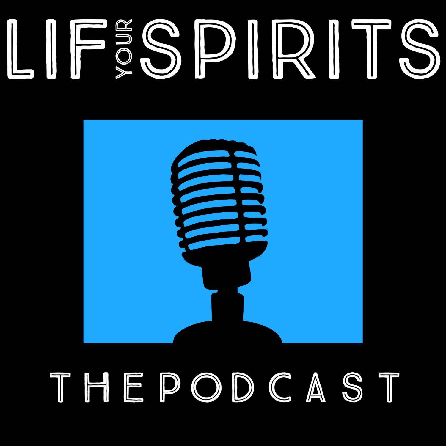 Lif Your Spirits