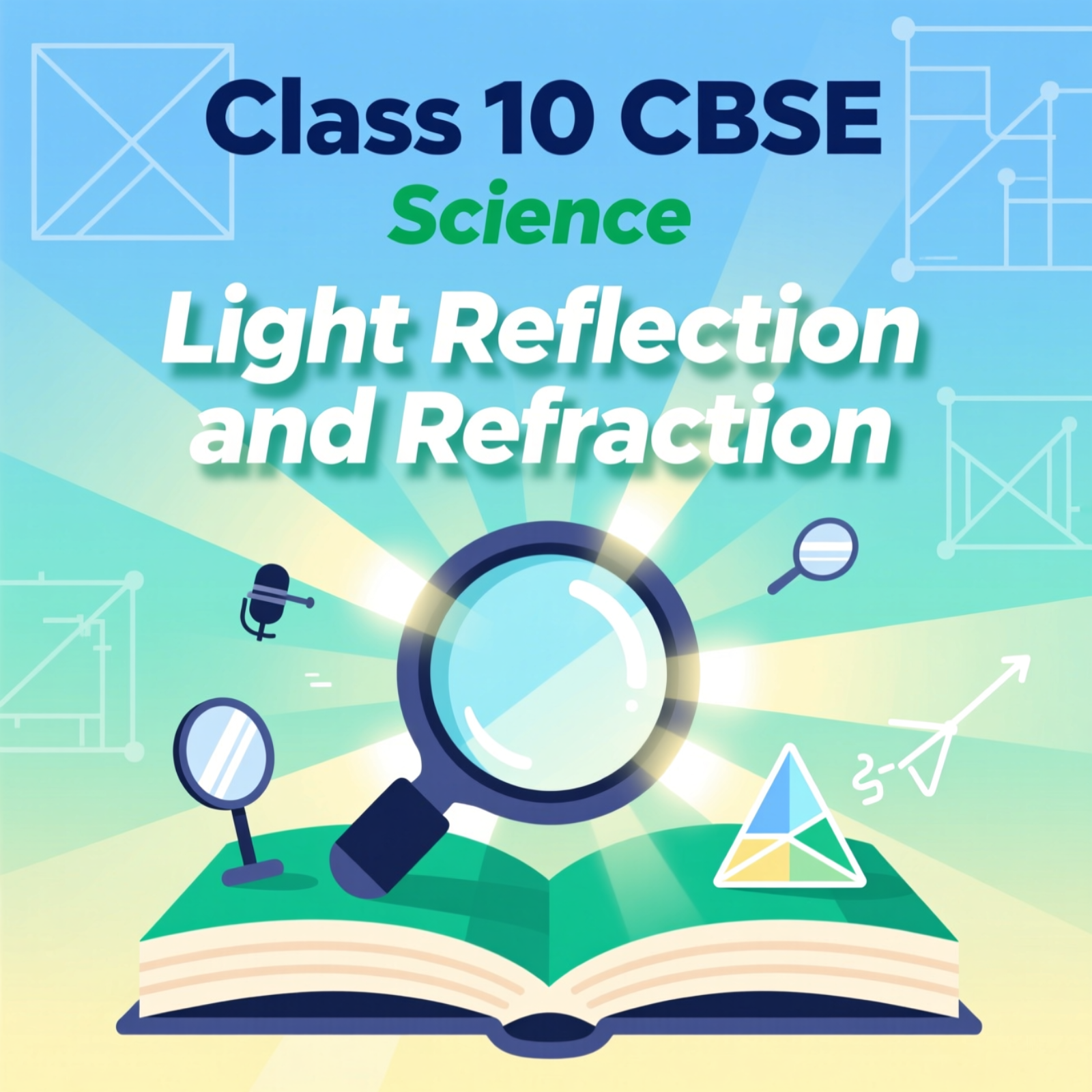 Light Reflection and Refraction | Class 10 CBSE Science | Telugu podcast