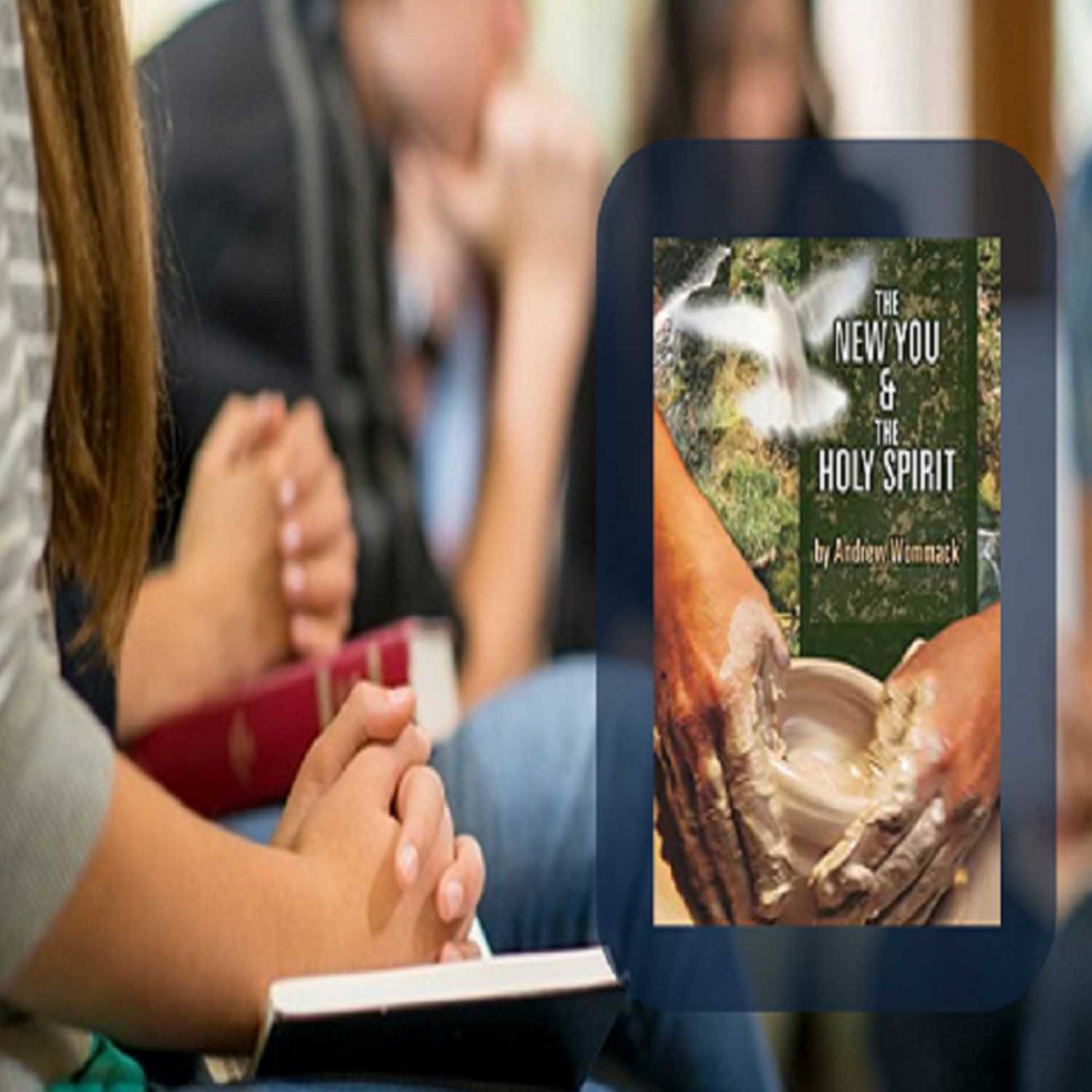 Bible Study: The New You & The Holy Spirit - PT 7