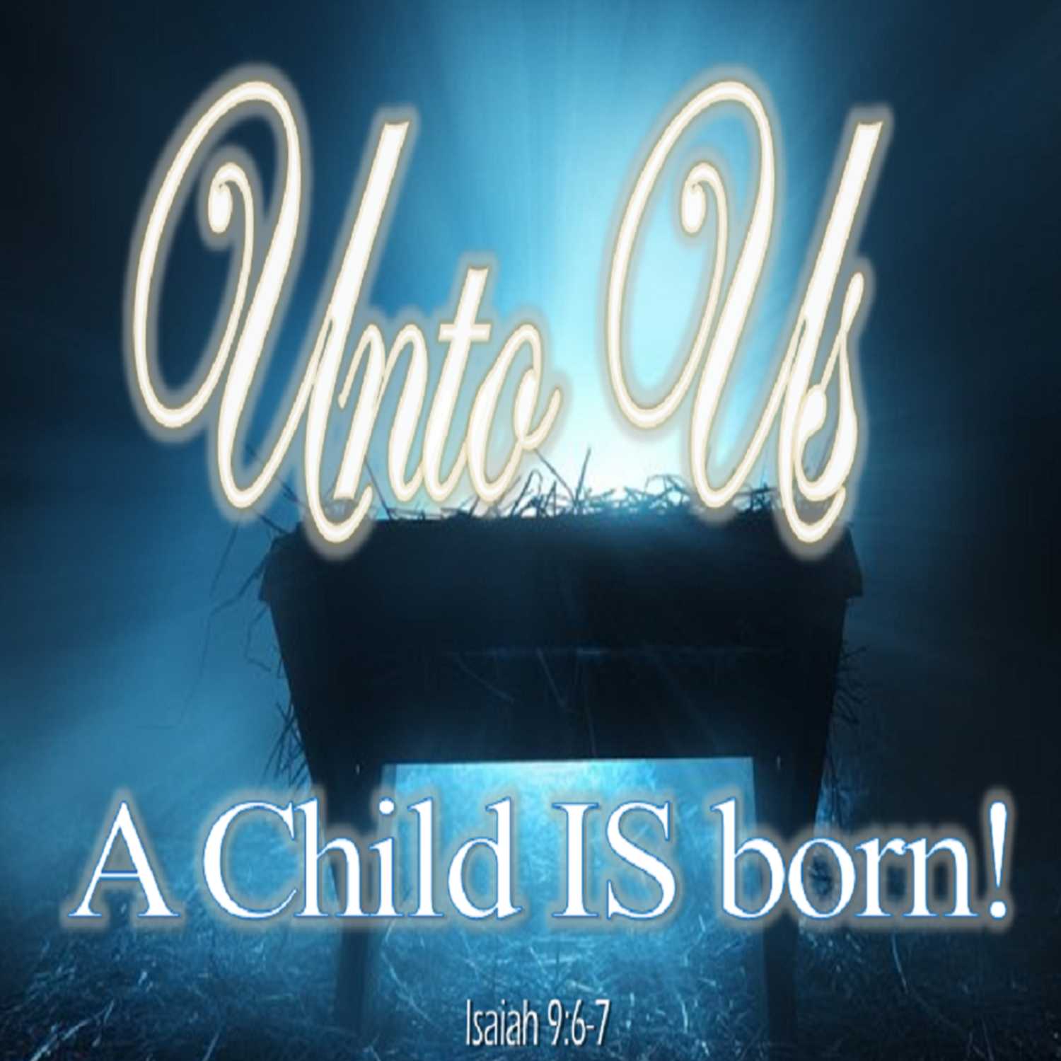 For Unto Us a Child Is Born