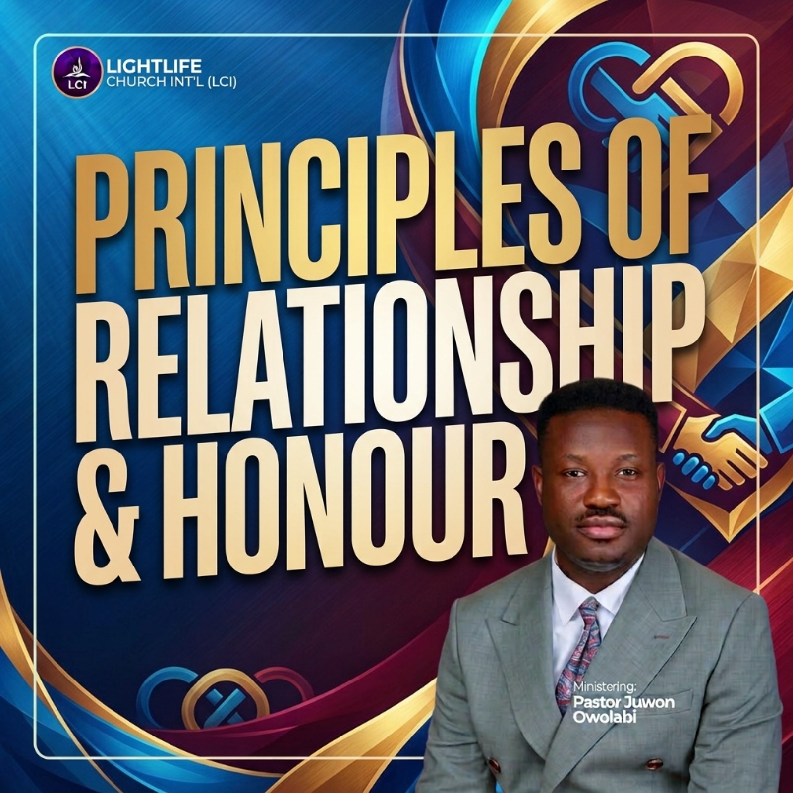 PRINCIPLES OF RELATIONSHIP & HONOUR - PASTOR JUWON OWOLABI episode artwork