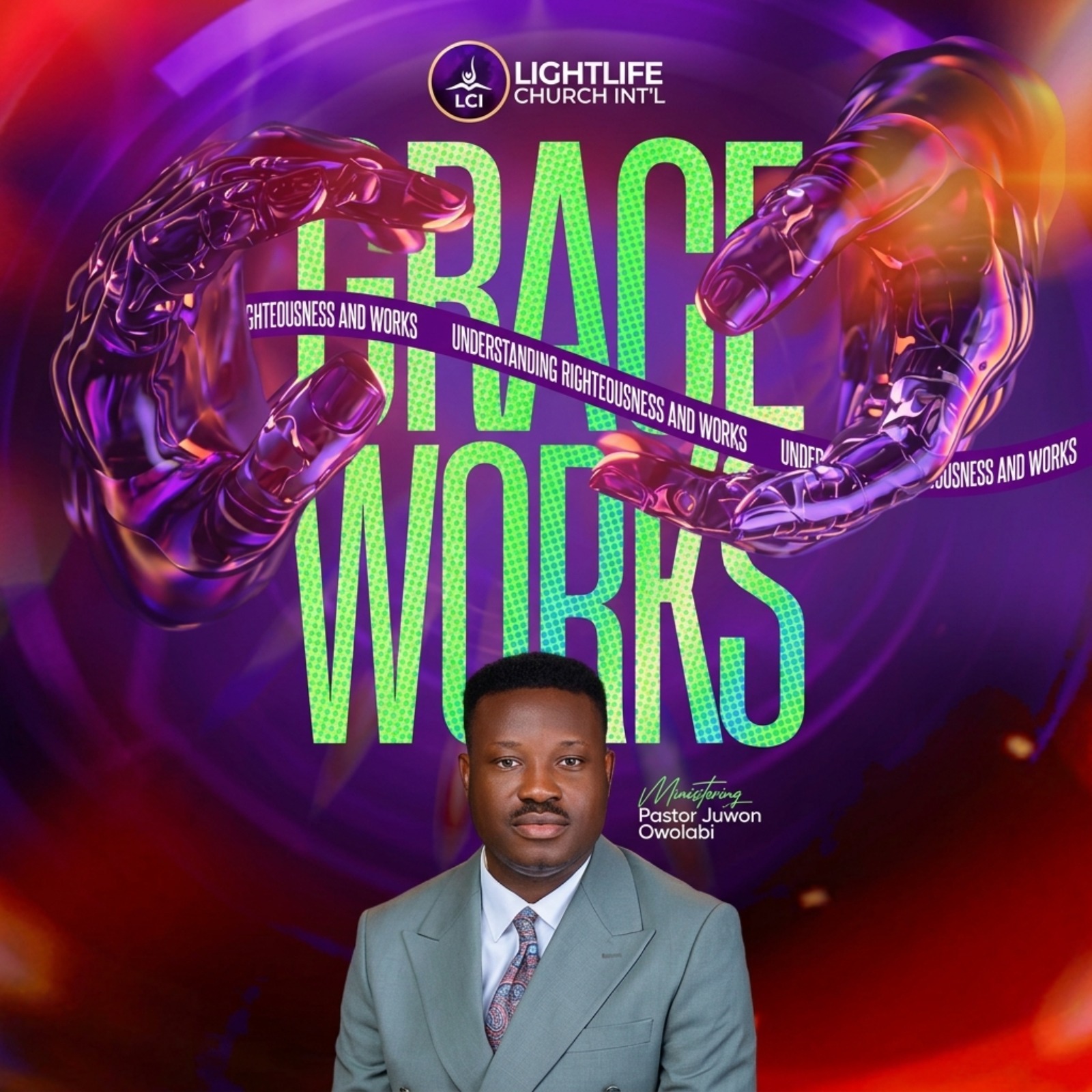 GRACE & WORKS - PASTOR JUWON OWOLABI episode artwork