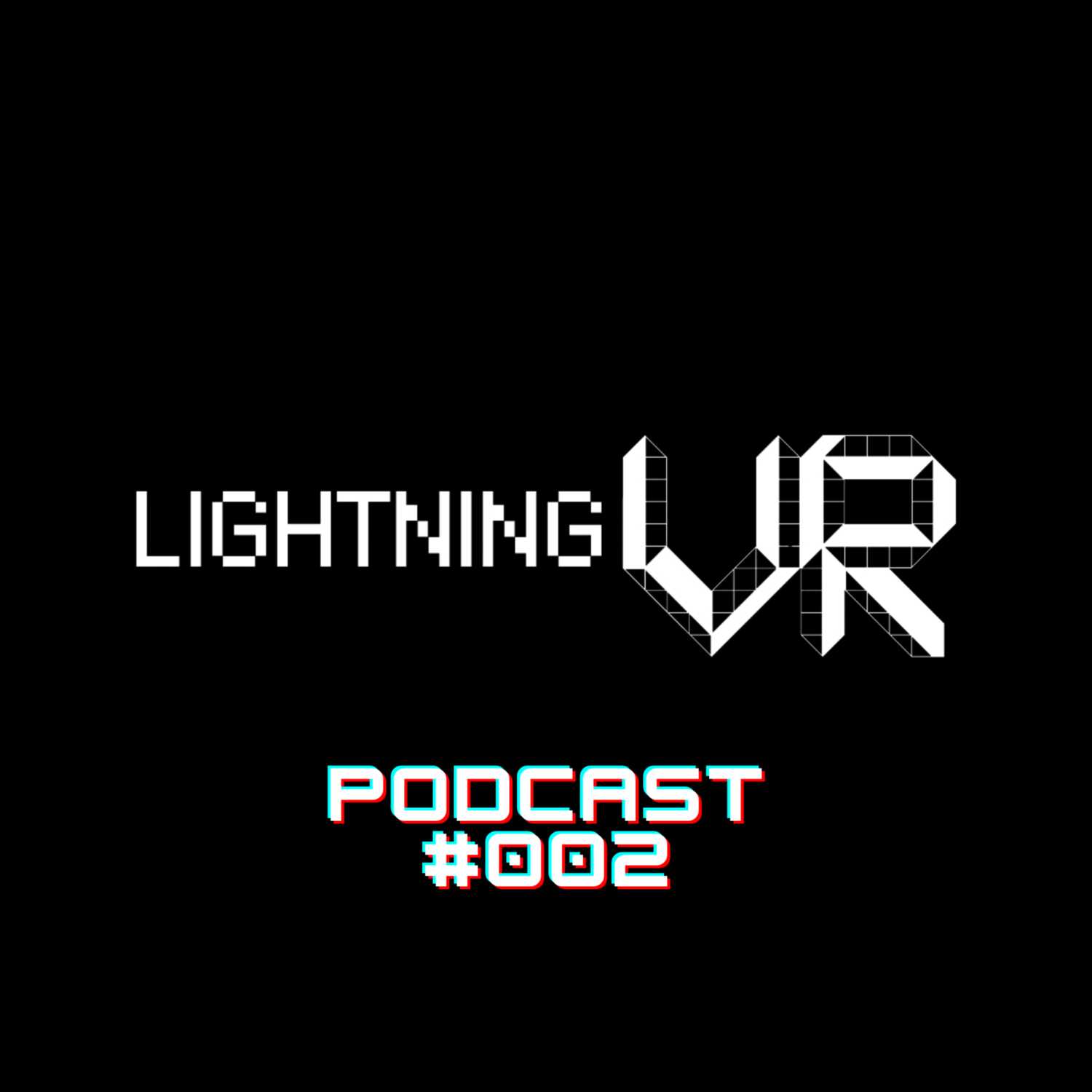 Lightning VR Podcast