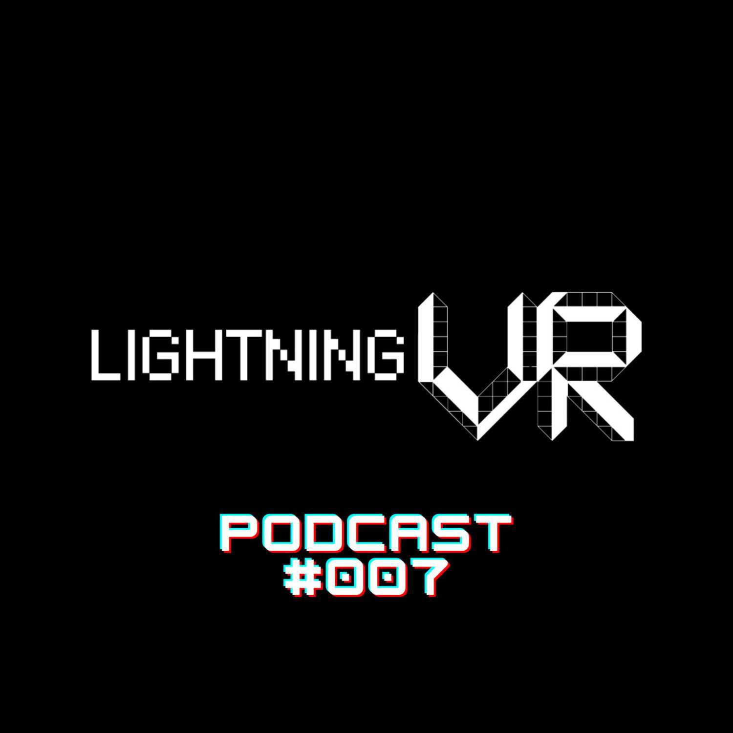 Lightning VR Podcast