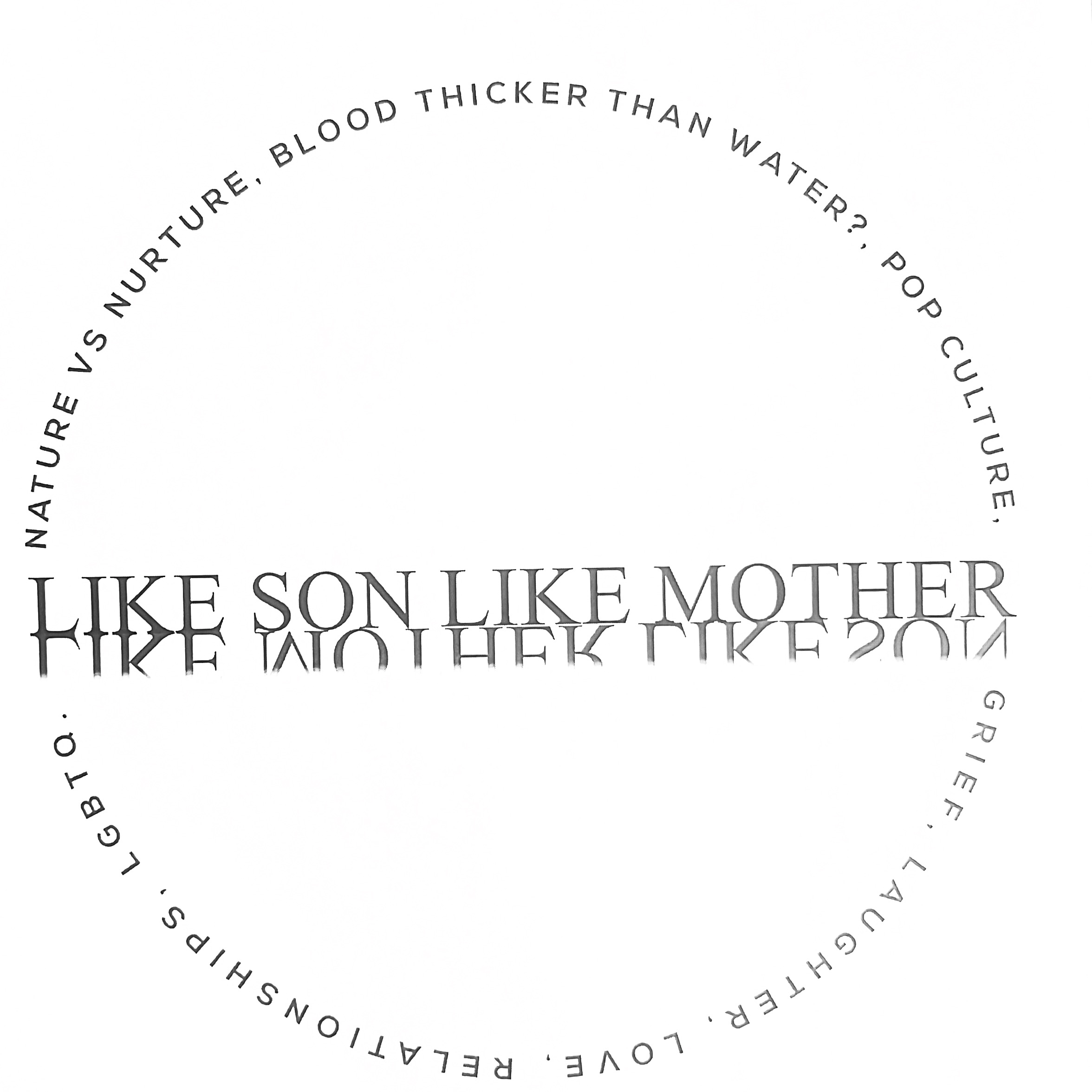 Like Son Like Mother