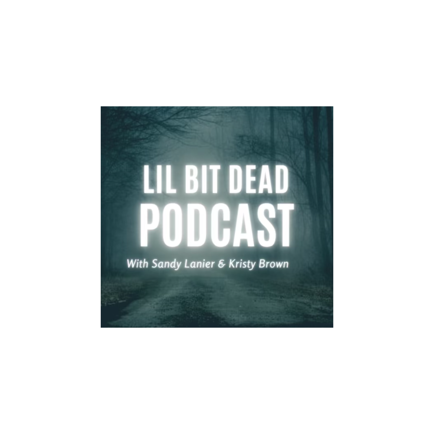Lil Bit Dead