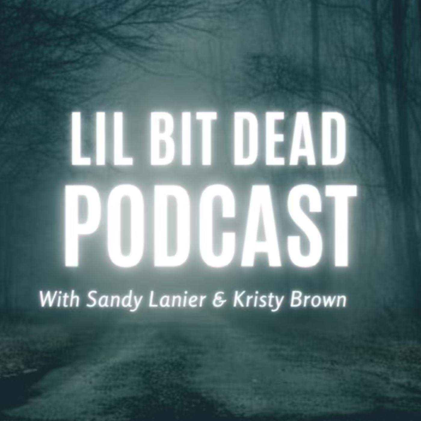 Lil Bit Dead