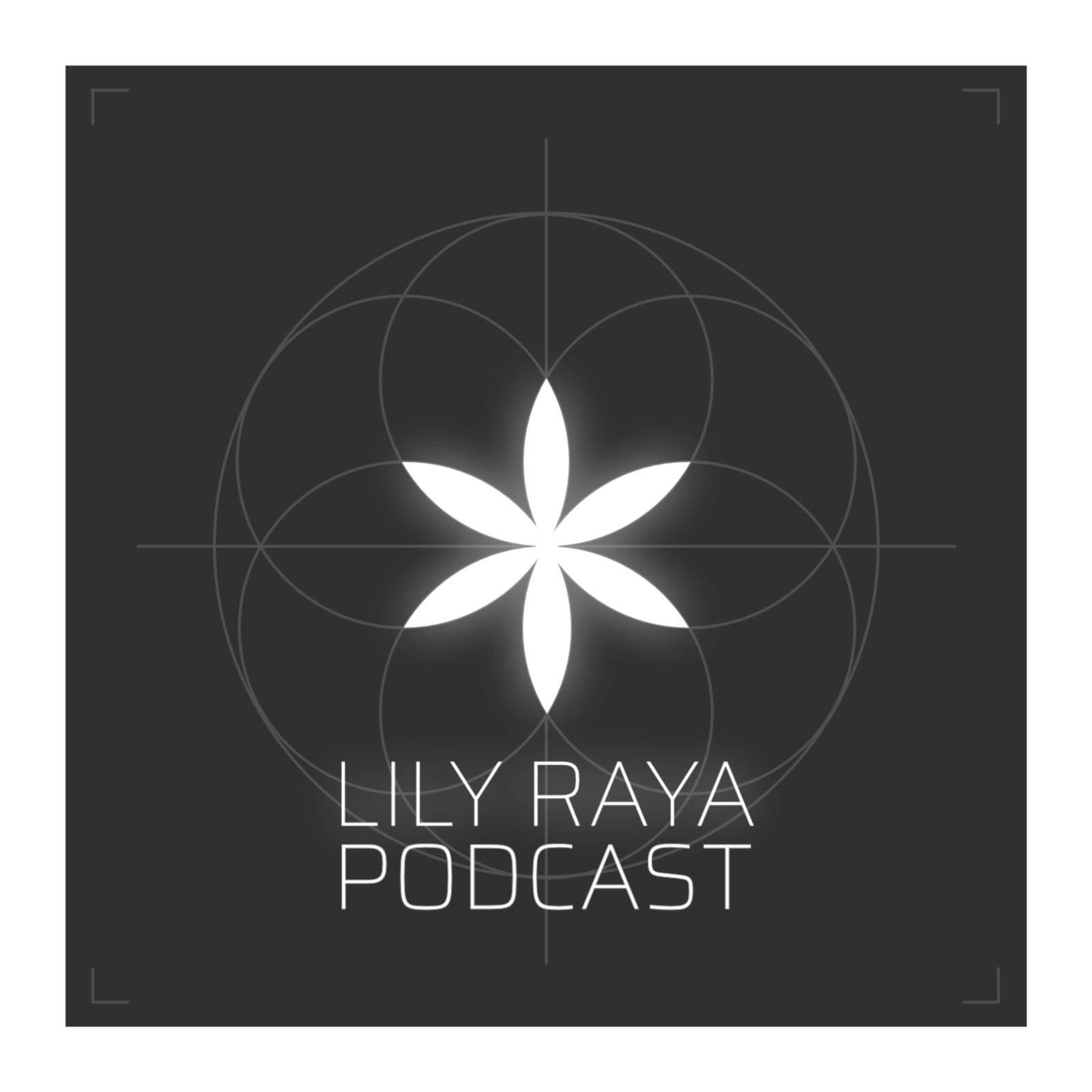 Lily Raya Podcast