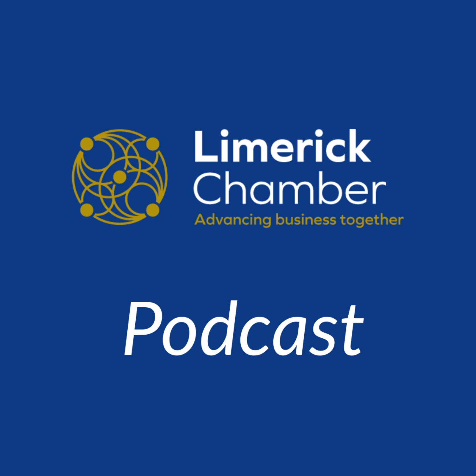 Limerick Chamber Podcast podcast artwork