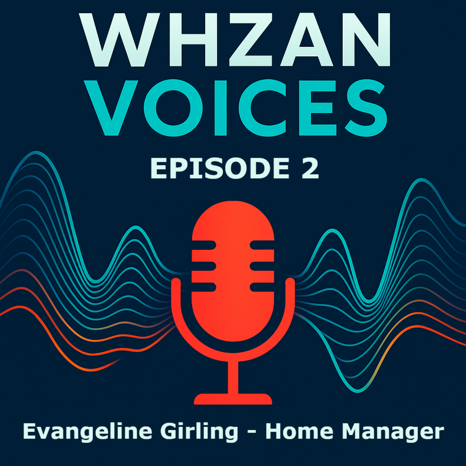 Whzan Interview with Care Home Manager episode artwork