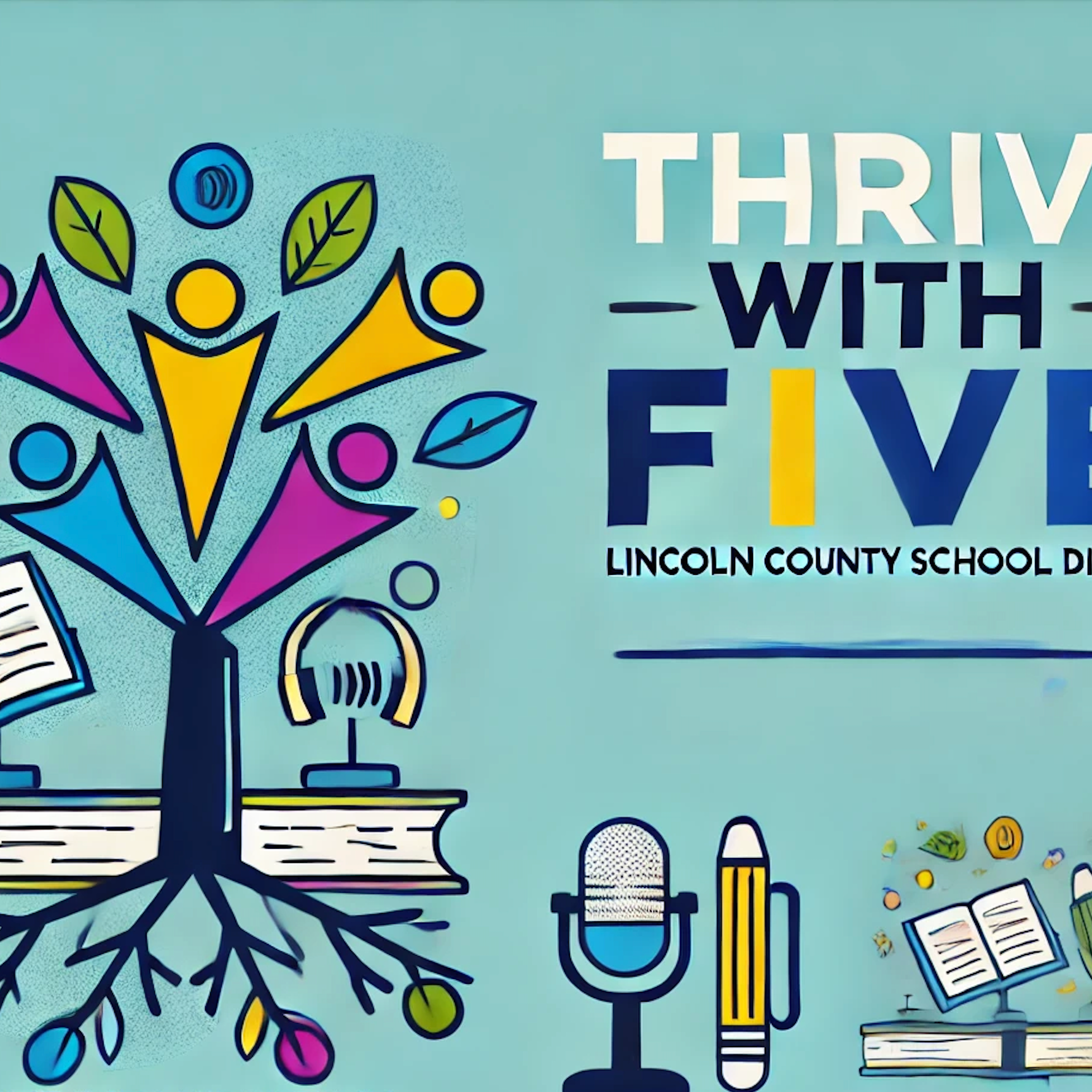 Lincoln #2 Thrive with Five