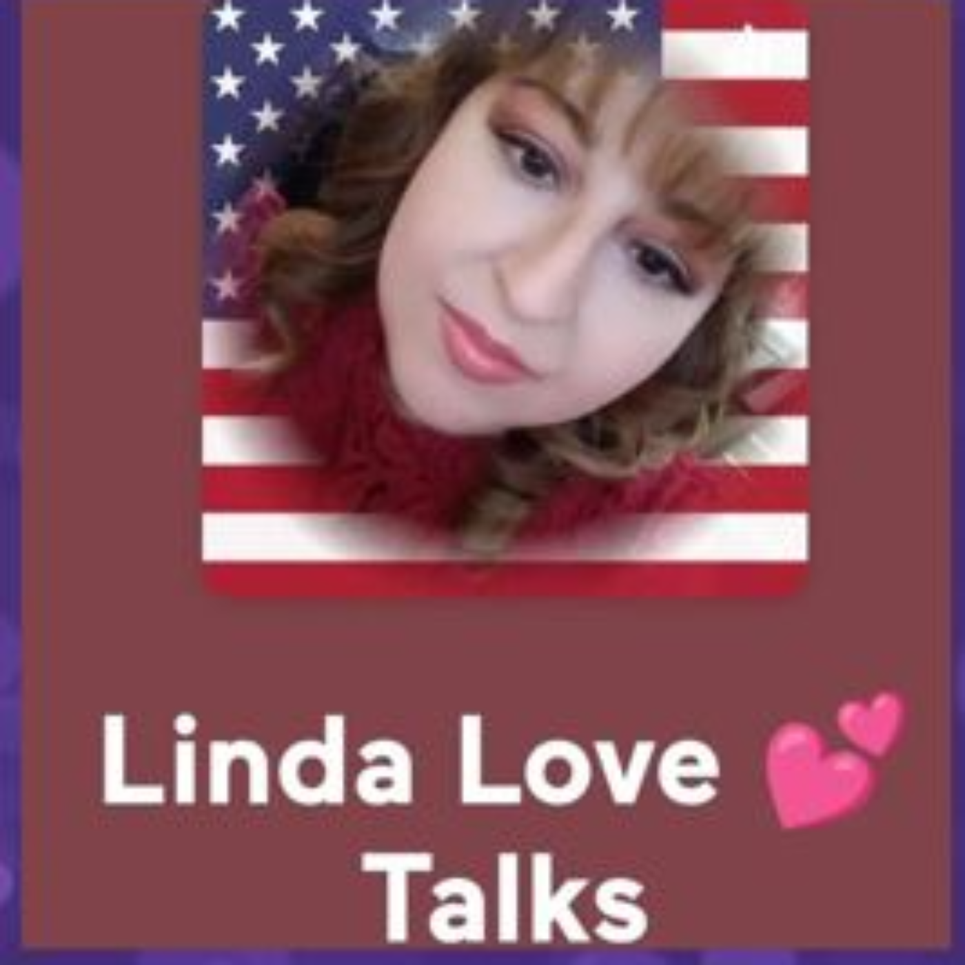 LINDA LOVE TALKS 