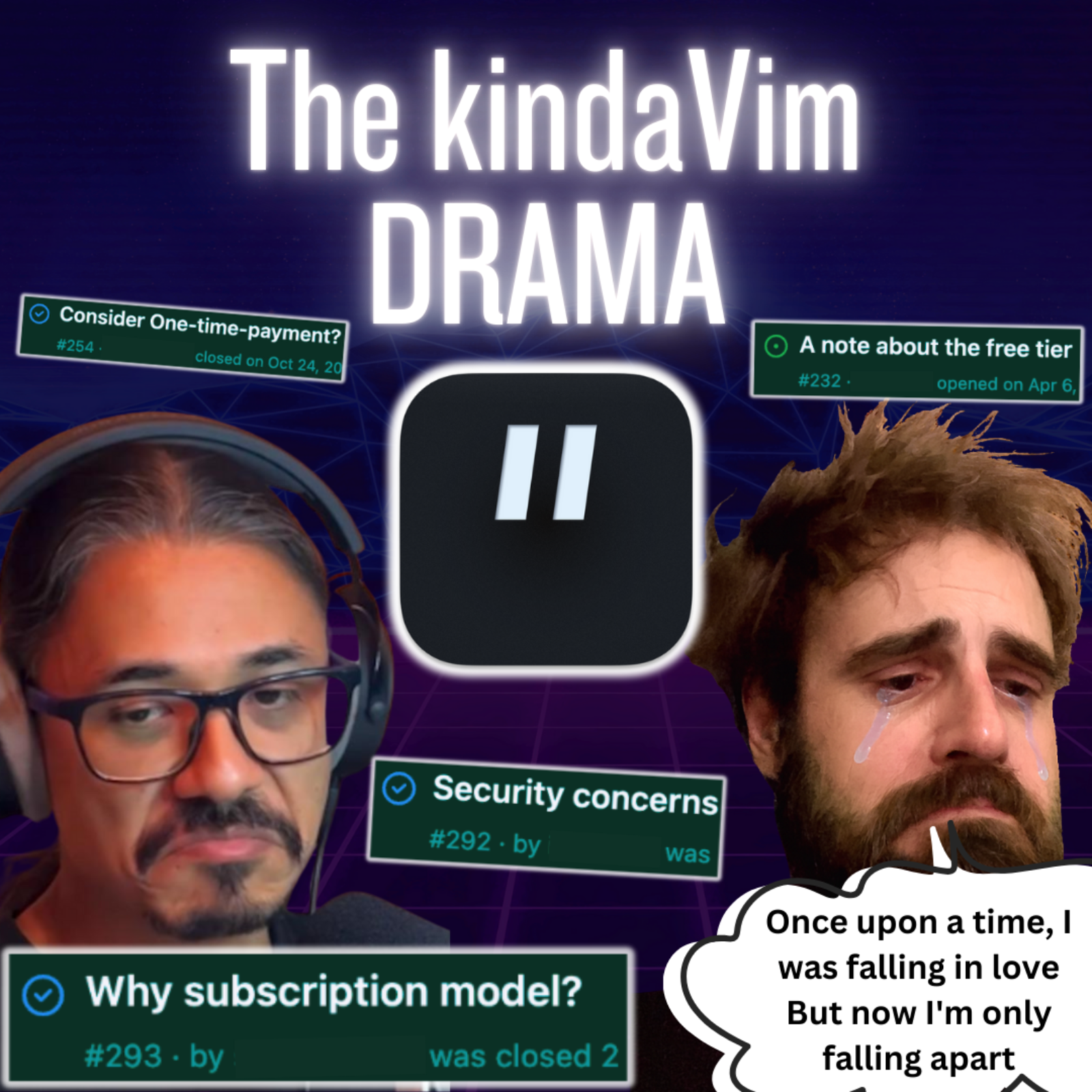 kindaVim Drama: Let's Hear this Guy B***ch About his First World Problems