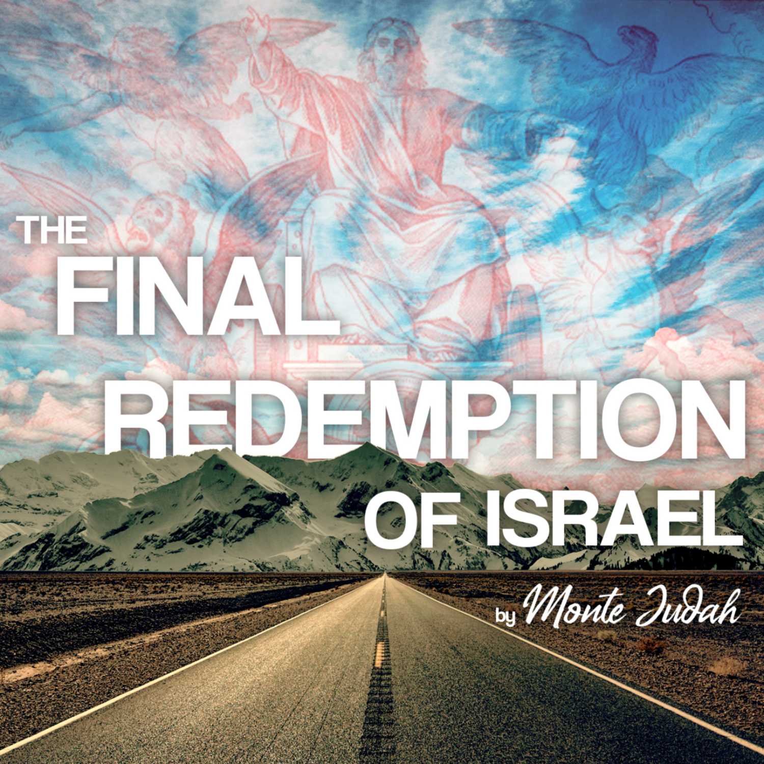 the Final Redemption of Israel | Episode 4 | Mosaic Covenant and Its Connection to the Messiah