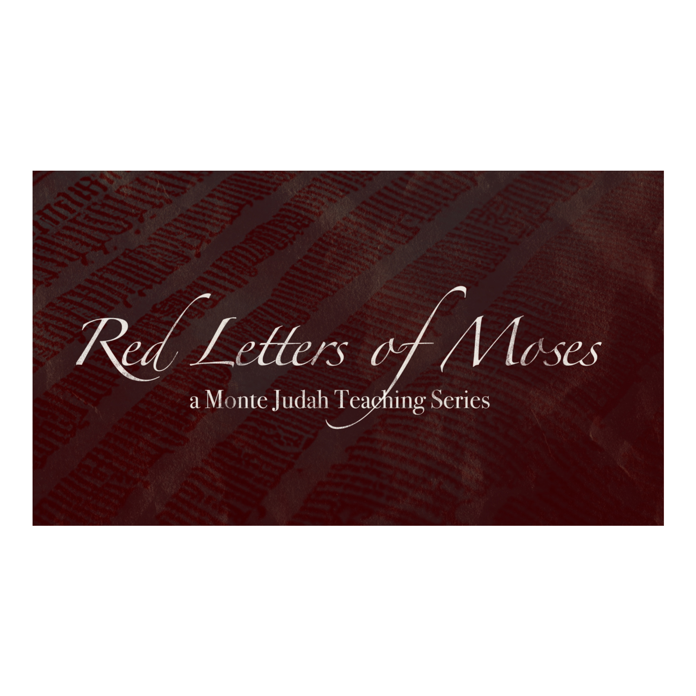 Red Letters of Moses | Episode 1 | Monte Judah | Moses Spoke of the Messiah—Did You Miss It?