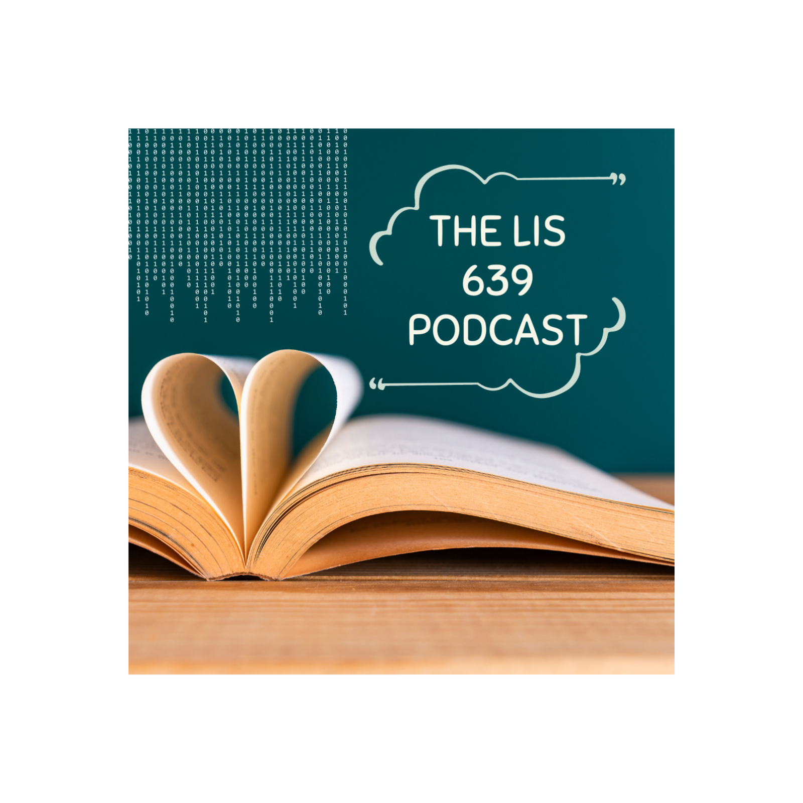 The LIS 639 Podcast 