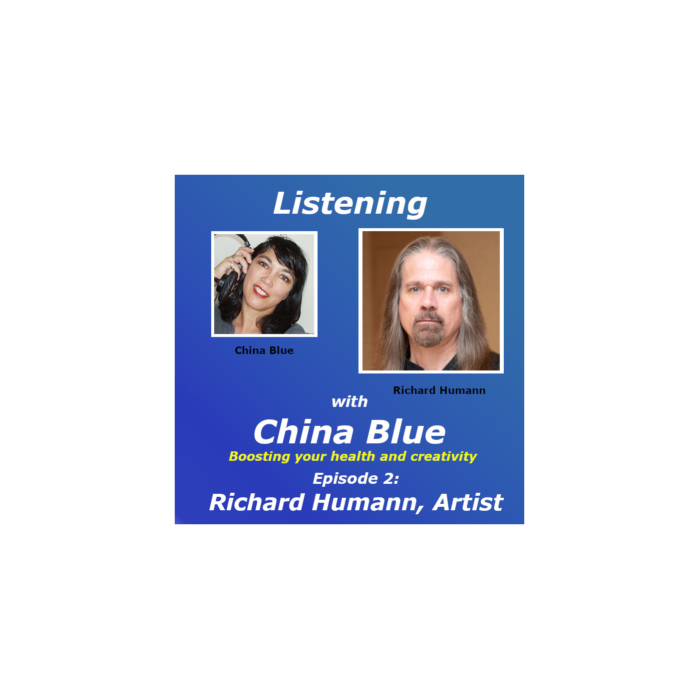 Listening With Richard Humann, Artist episode artwork