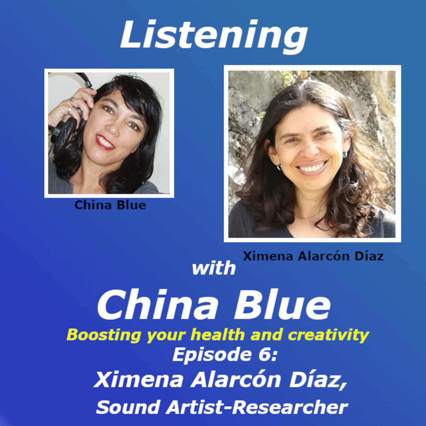 Listening With Ximena Alarcón Díaz, PhD episode artwork