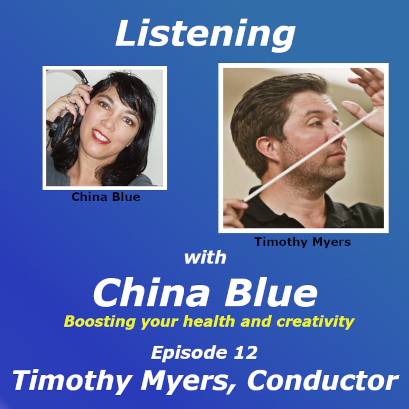 Listening with China Blue