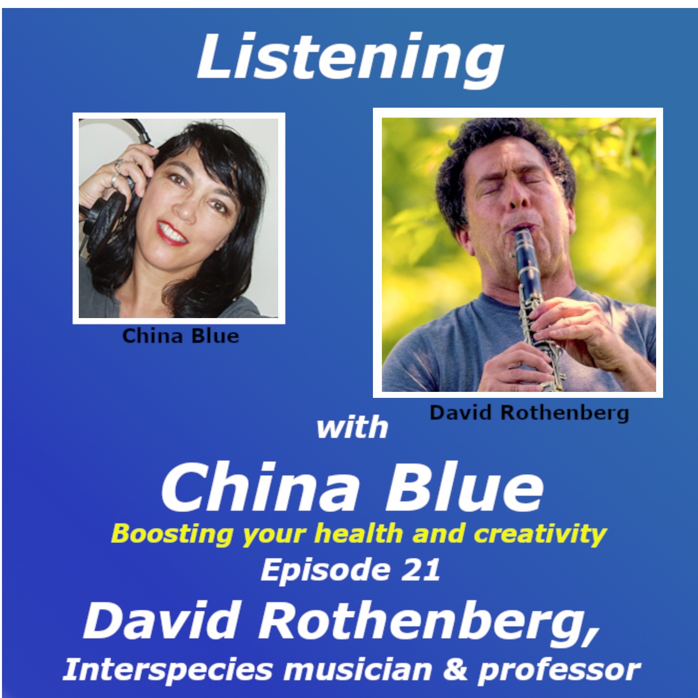 Listening with China Blue