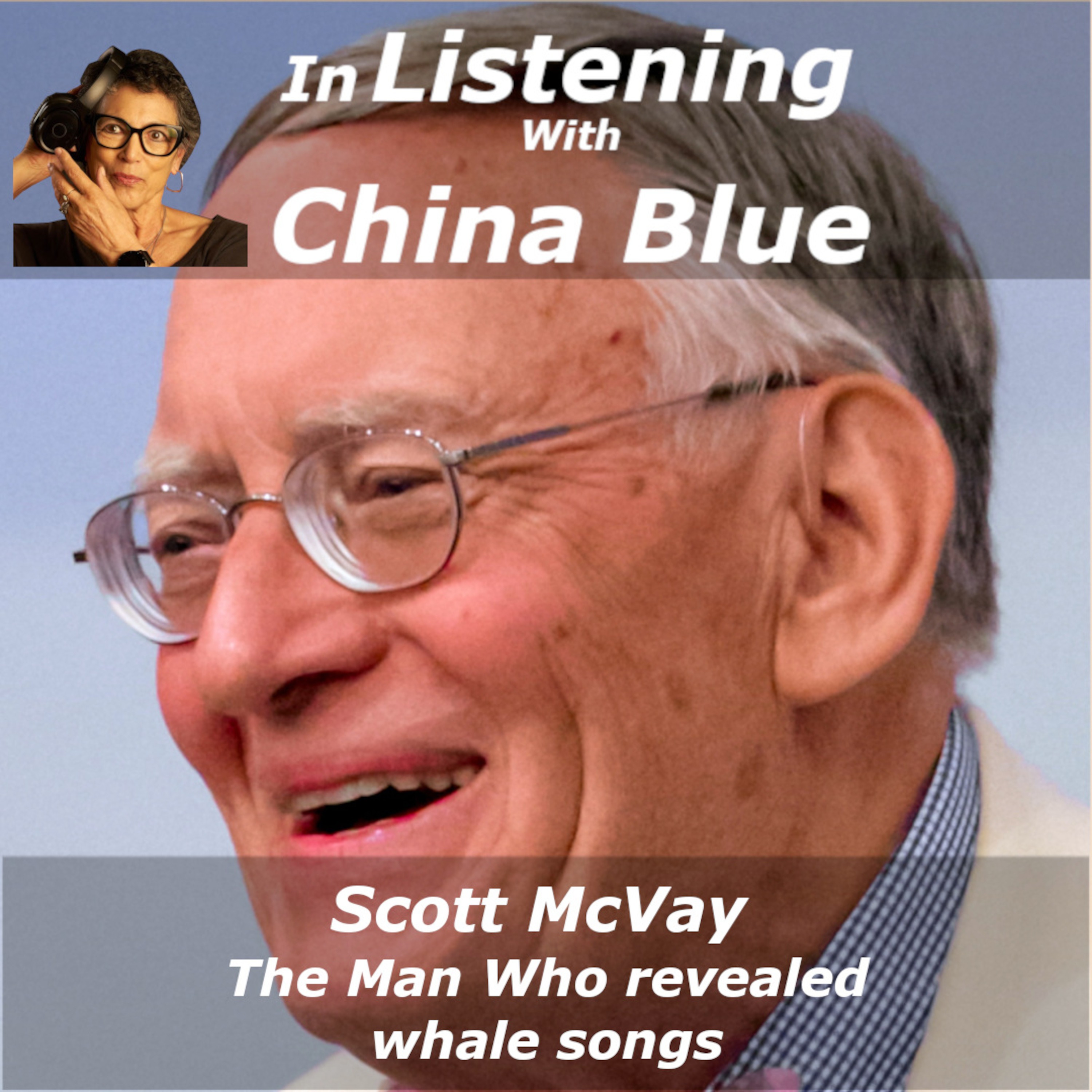 Listening with Scott McVay: The Man Who Helped the World Hear Whales Sing episode artwork